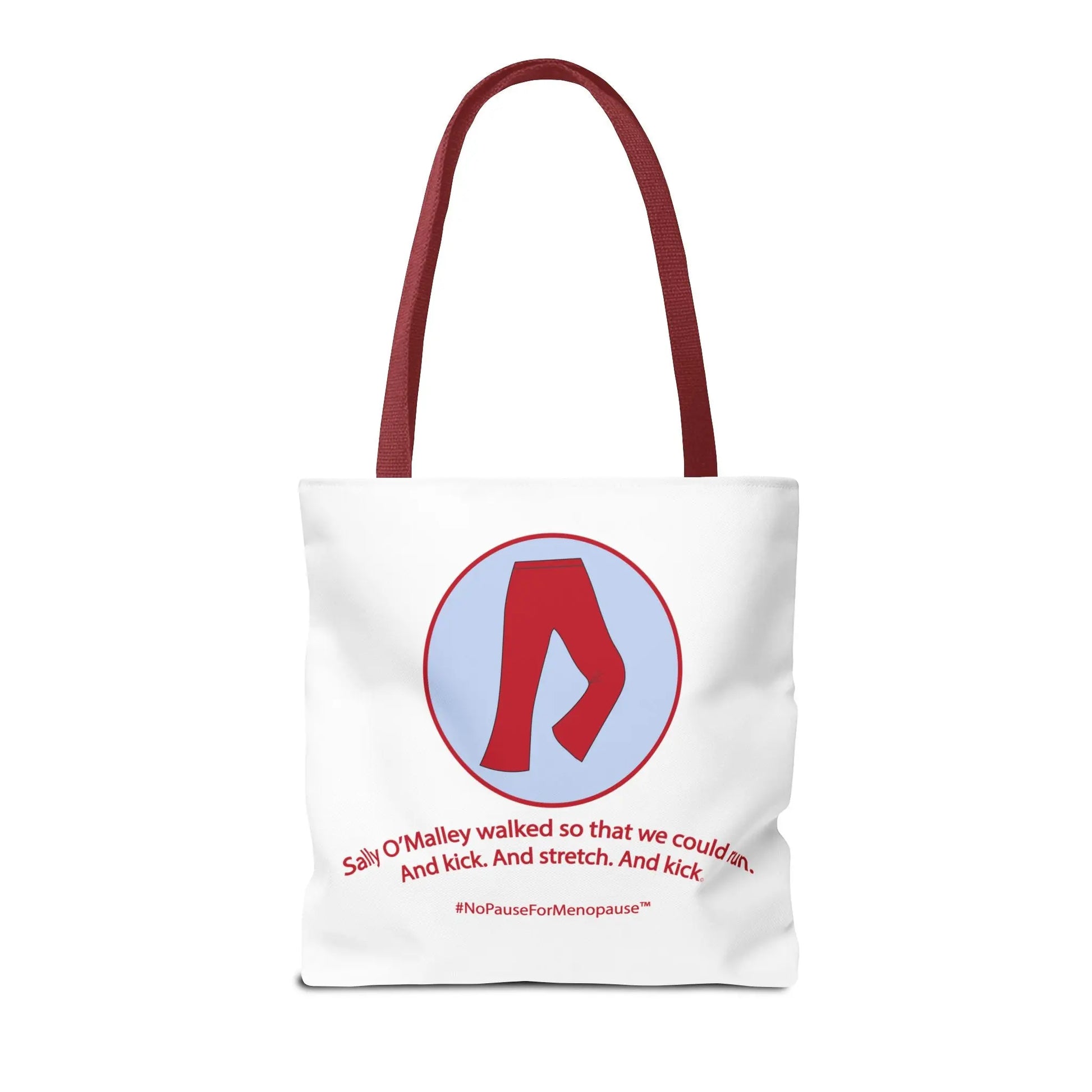 "Sally O'Malley Walked" Tote Bag - #NoPauseForMenopause