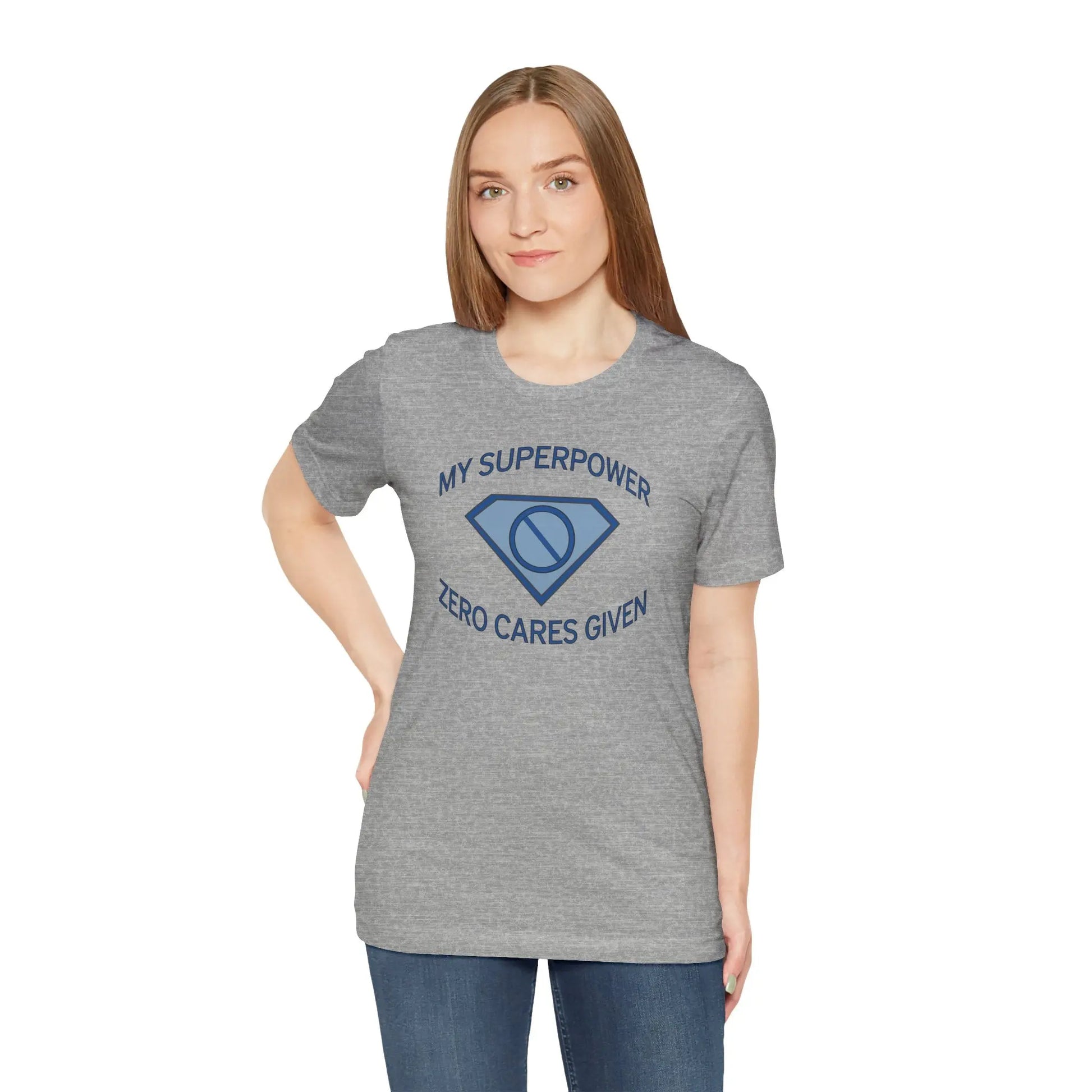 "My Superpower: Zero Cares Given" Unisex Tee Printify