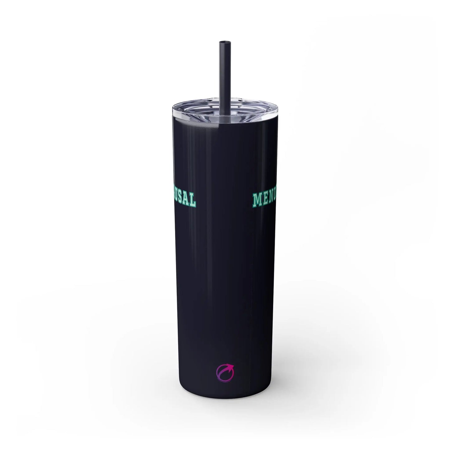 "Menopausal" Skinny Tumbler with Straw Printify