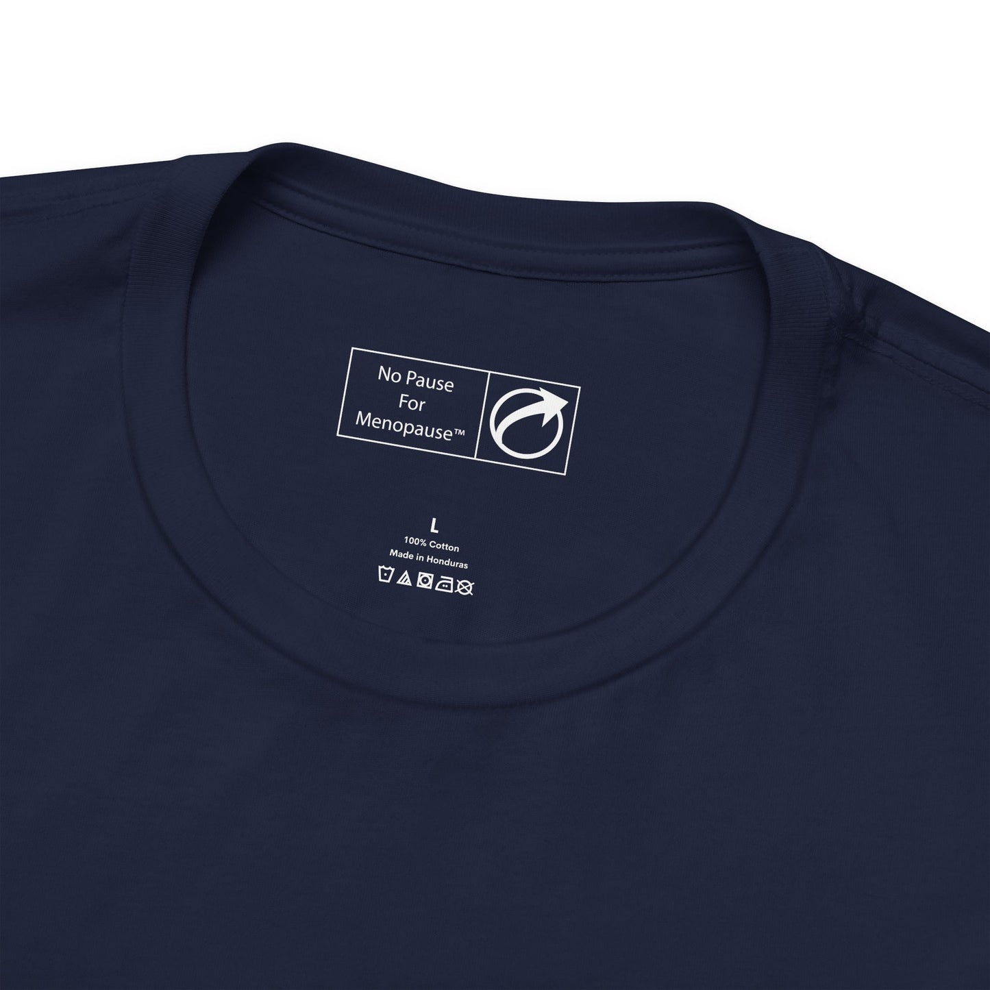 "Menopausal" Unisex Jersey Short Sleeve Tee - #NoPauseForMenopause
