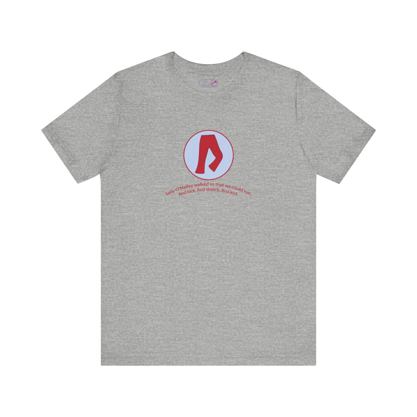 "Sally O'Malley Walked" Unisex Tee - #NoPauseForMenopause