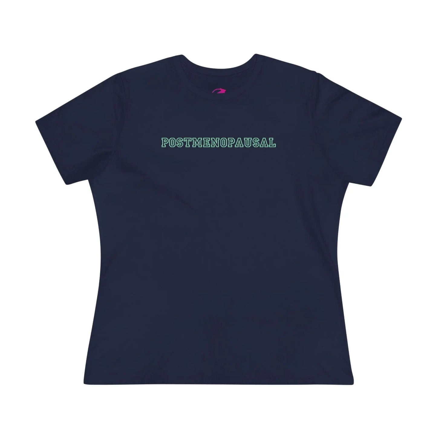 "Postmenopausal" Tee (Navy with Mint Green Lettering) - #NoPauseForMenopause