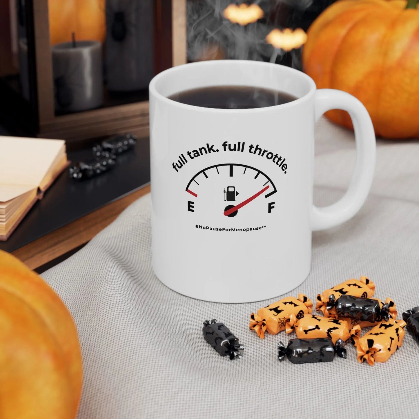 "Full Tank. Full Throttle." Coffee Mug Printify