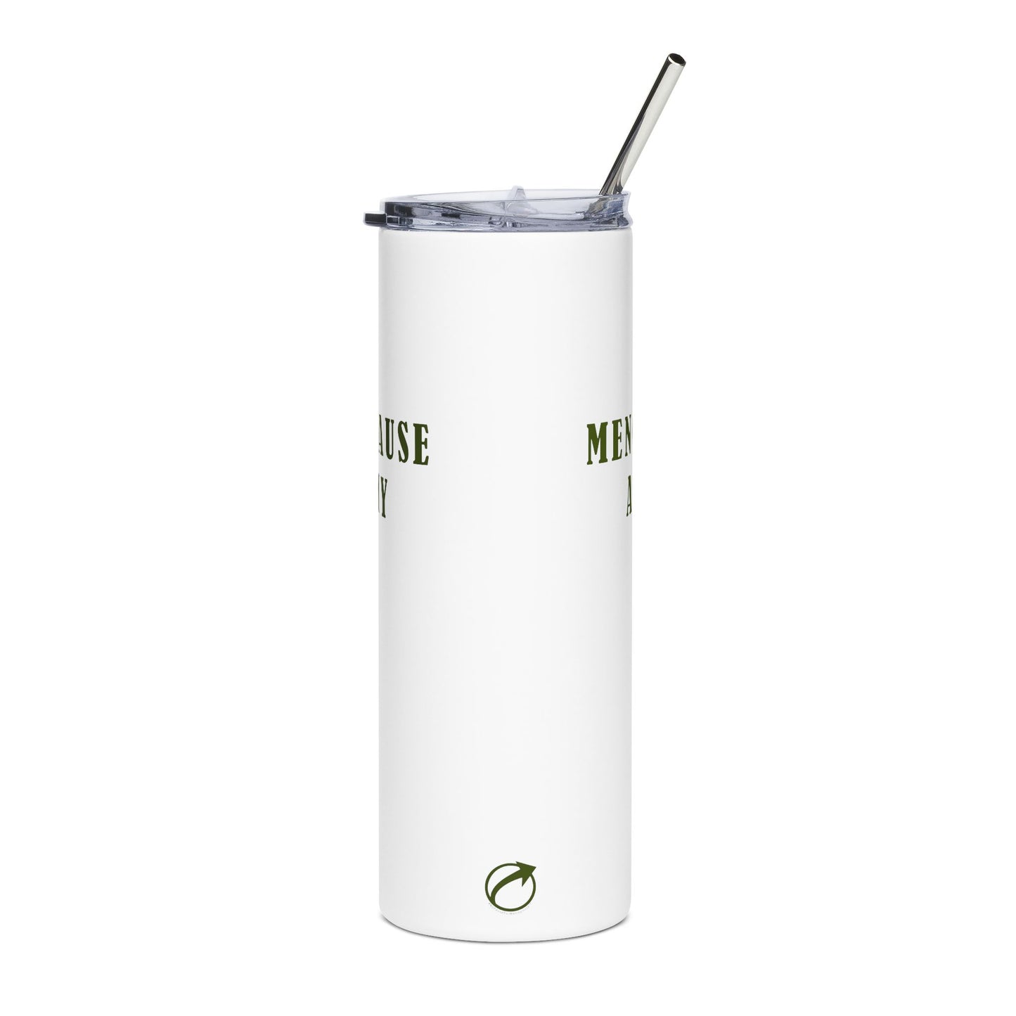 "Menopause Army" Tumbler - #NoPauseForMenopause