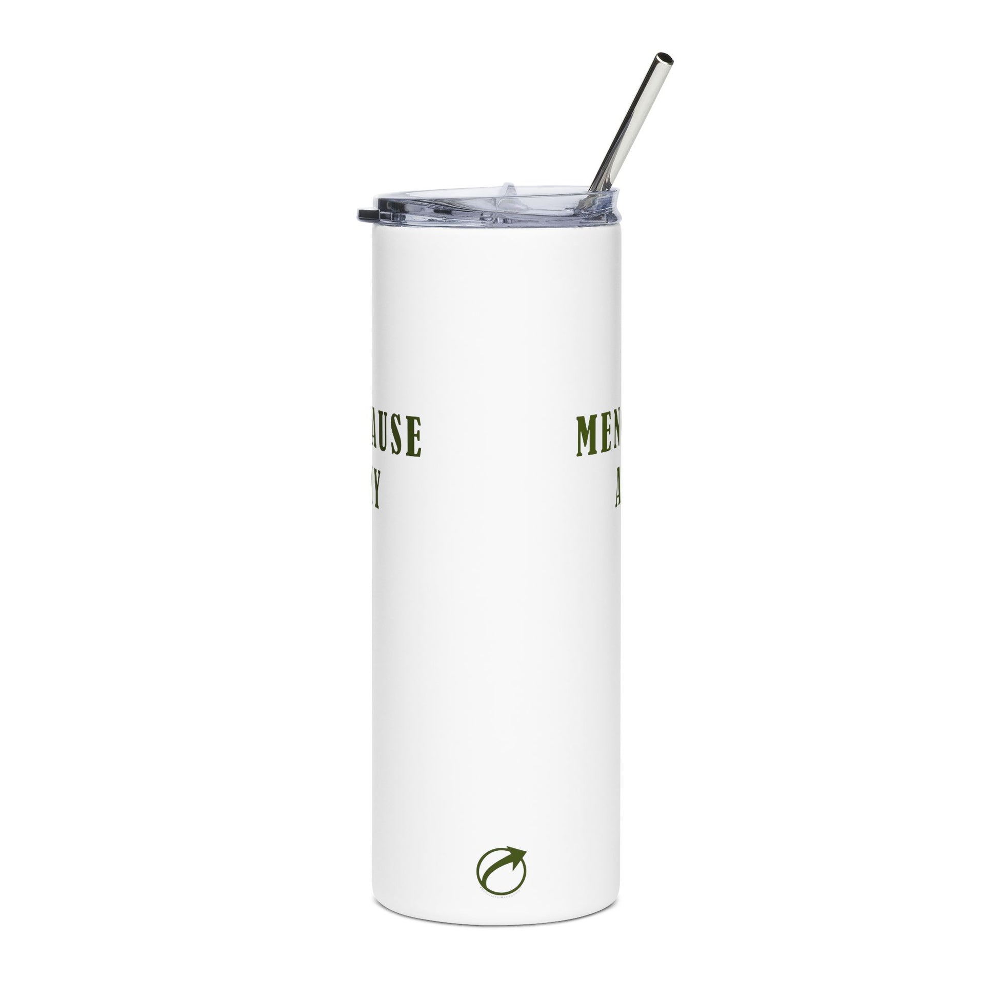 "Menopause Army" Tumbler - #NoPauseForMenopause