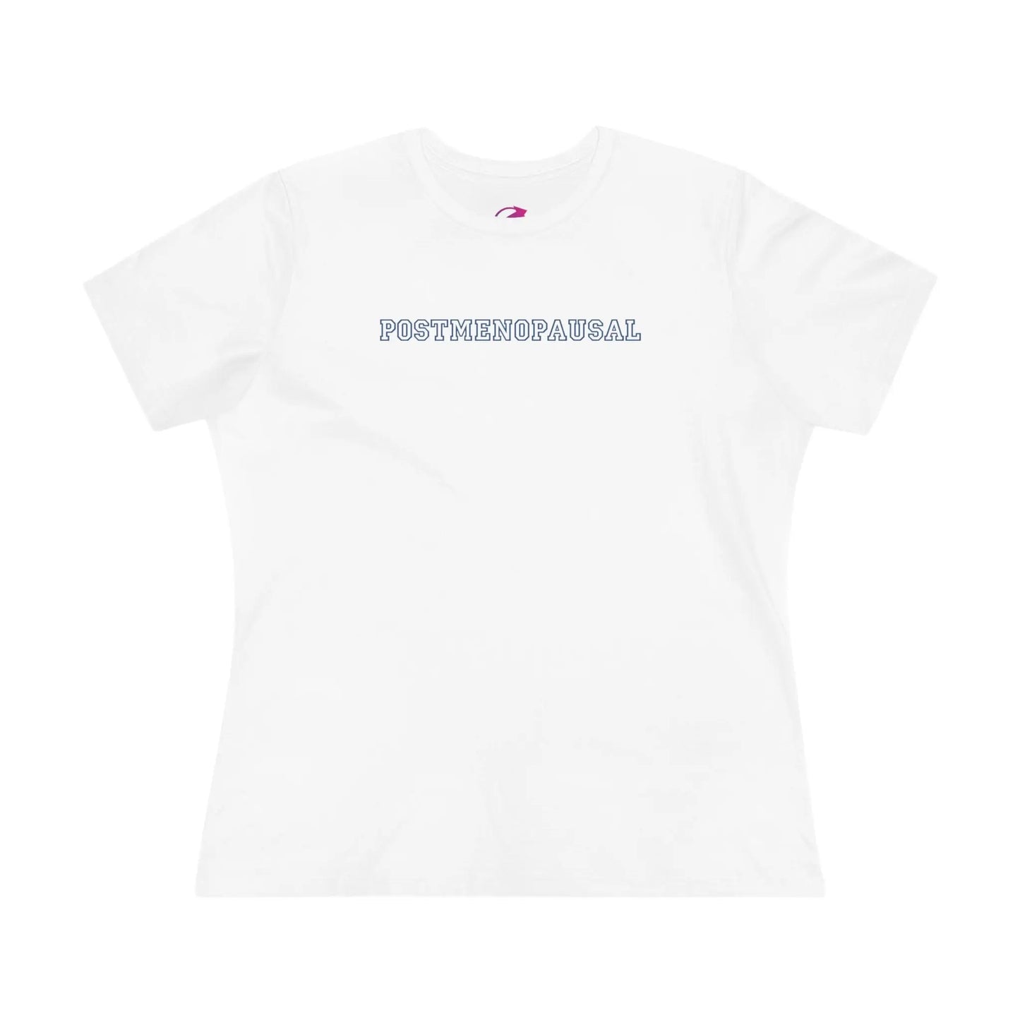 "Postmenopausal" Tee (White with Blue Lettering) - #NoPauseForMenopause