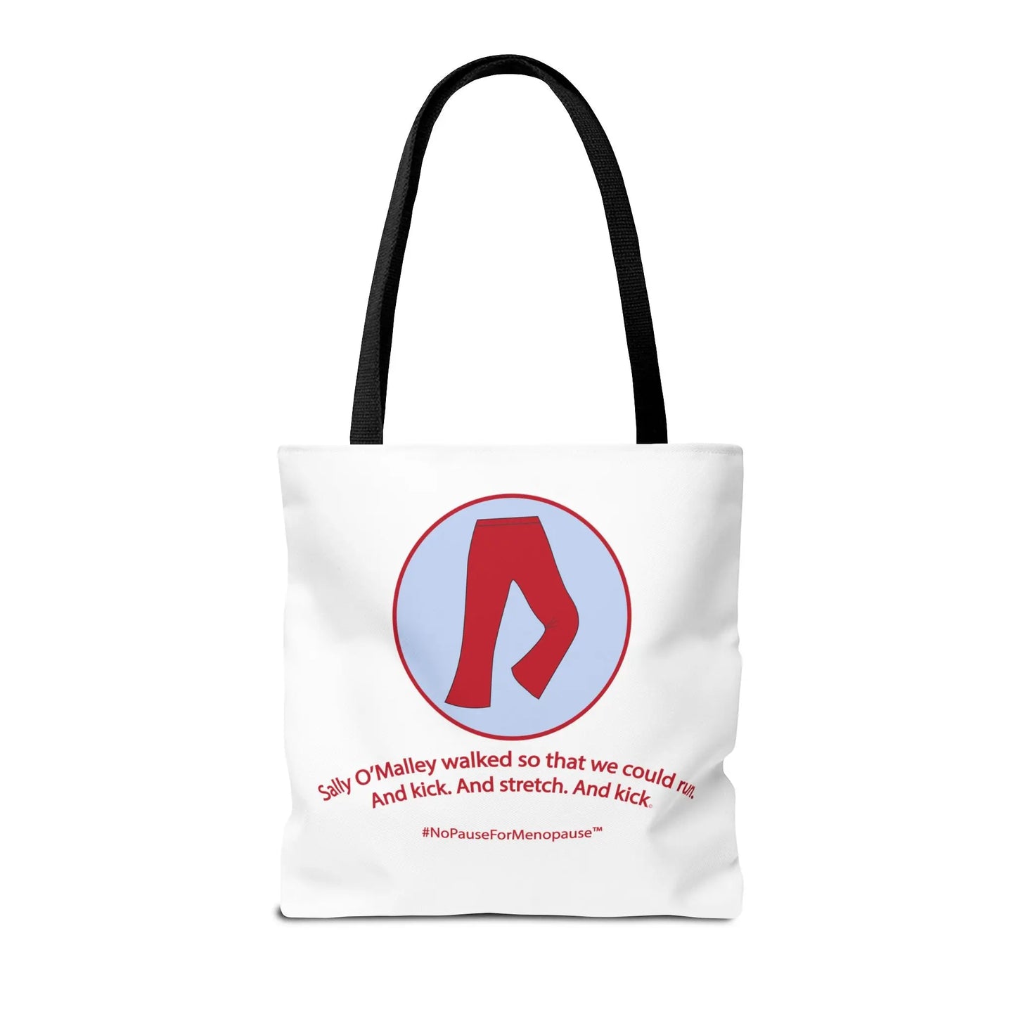 "Sally O'Malley Walked" Tote Bag - #NoPauseForMenopause