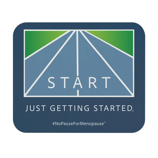 "Just Getting Started" Mouse Pad Printify