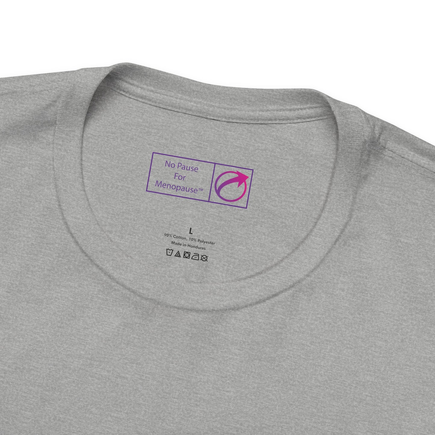 "Perimenopausal" Unisex Tee - #NoPauseForMenopause
