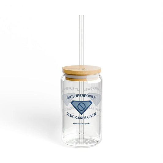 "My Superpower: Zero Cares Given" Sipper Glass - #NoPauseForMenopause