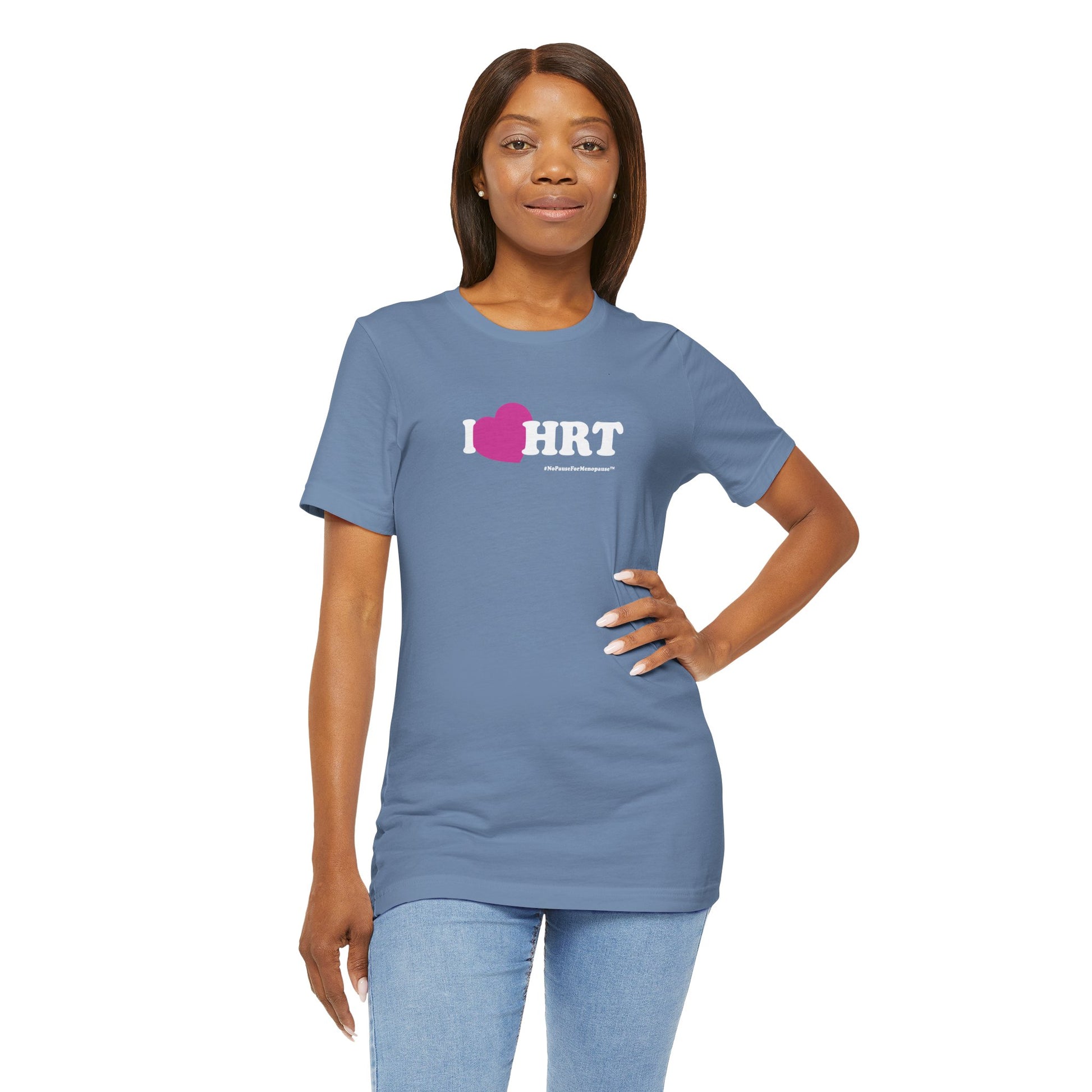 "I Heart HRT" Unisex Tee (Linear) - #NoPauseForMenopause