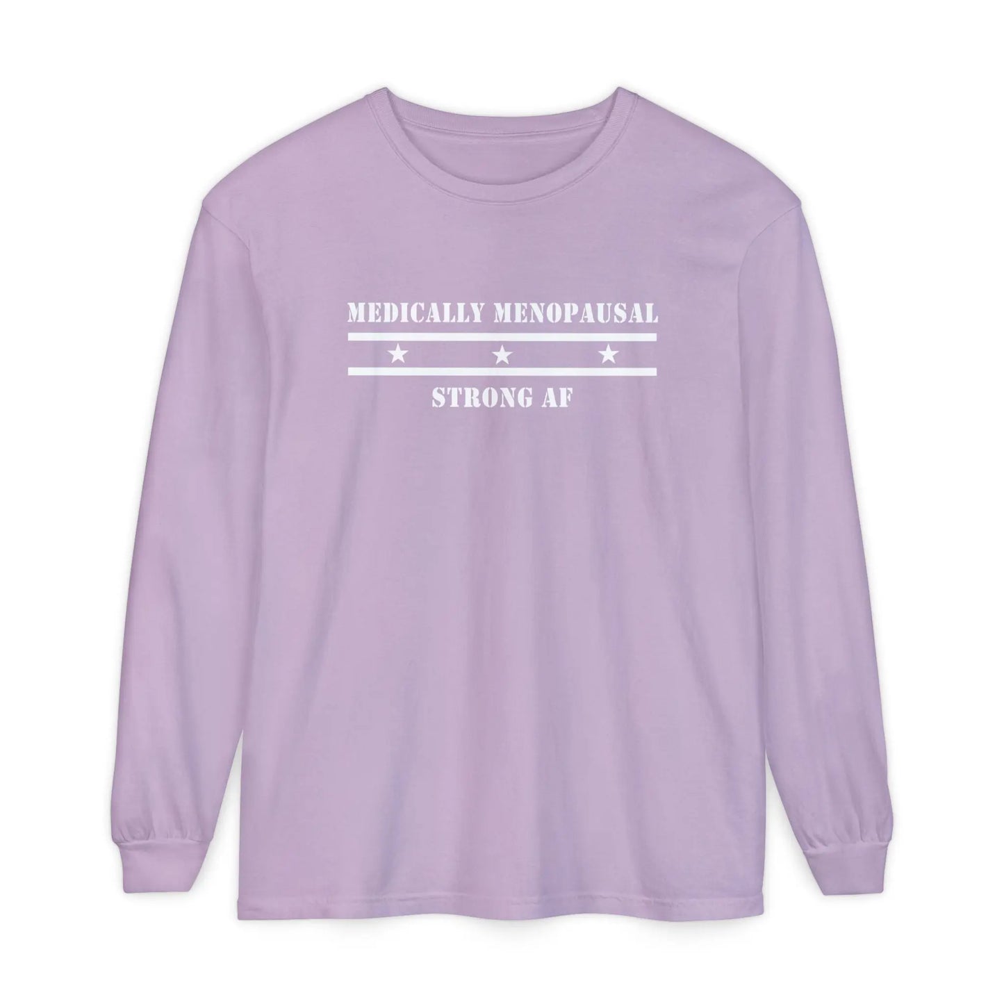 "Medically Menopausal: Strong AF" Long-Sleeved Tee Printify