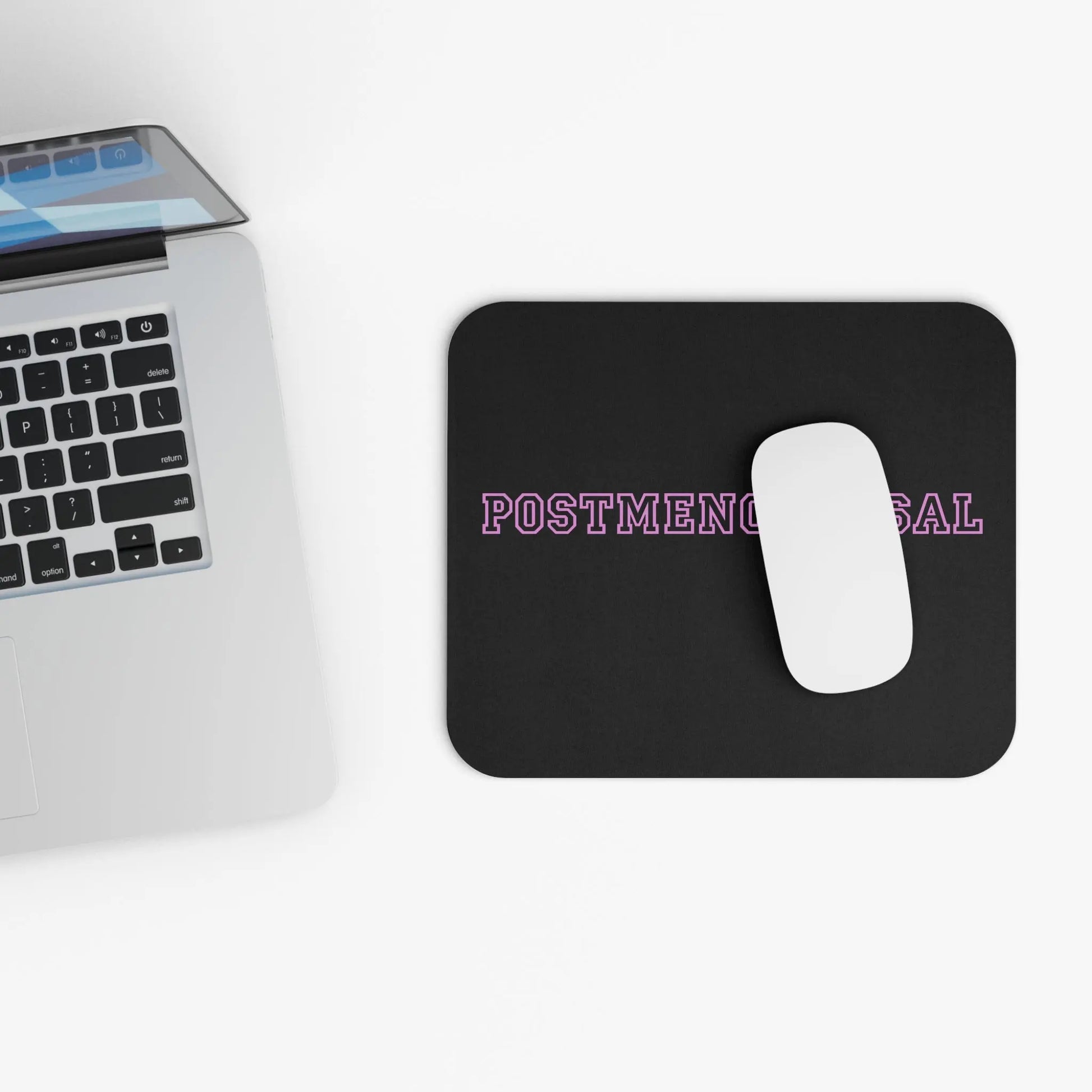 "Postmenopausal" Mouse Pad - #NoPauseForMenopause