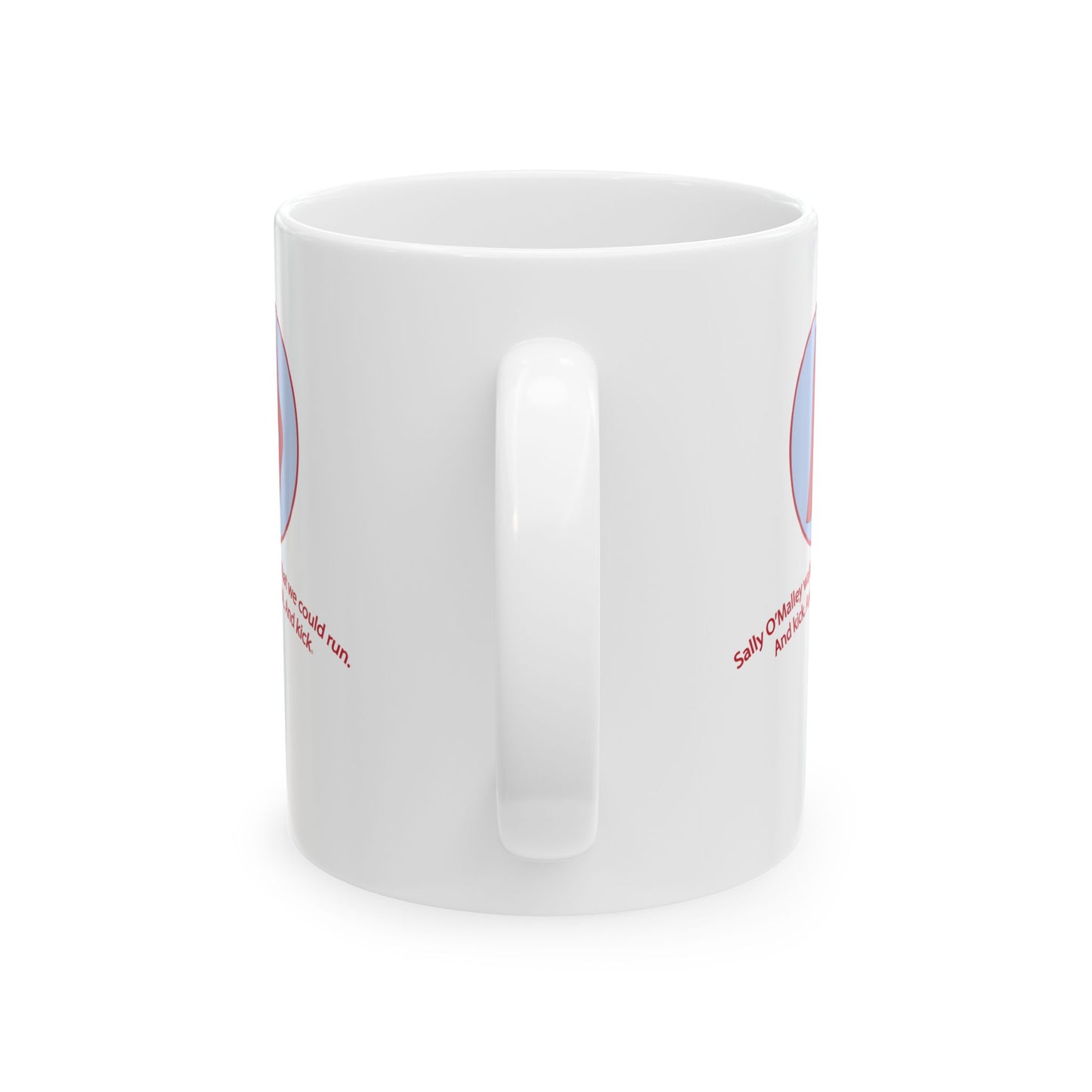 "Sally O'Malley Walked" Coffee Mug - #NoPauseForMenopause