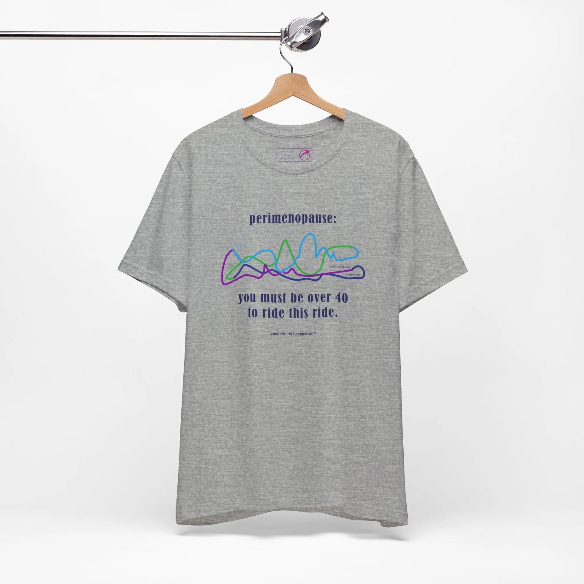 Perimenopause "Ride this Ride" Unisex Tee Printify