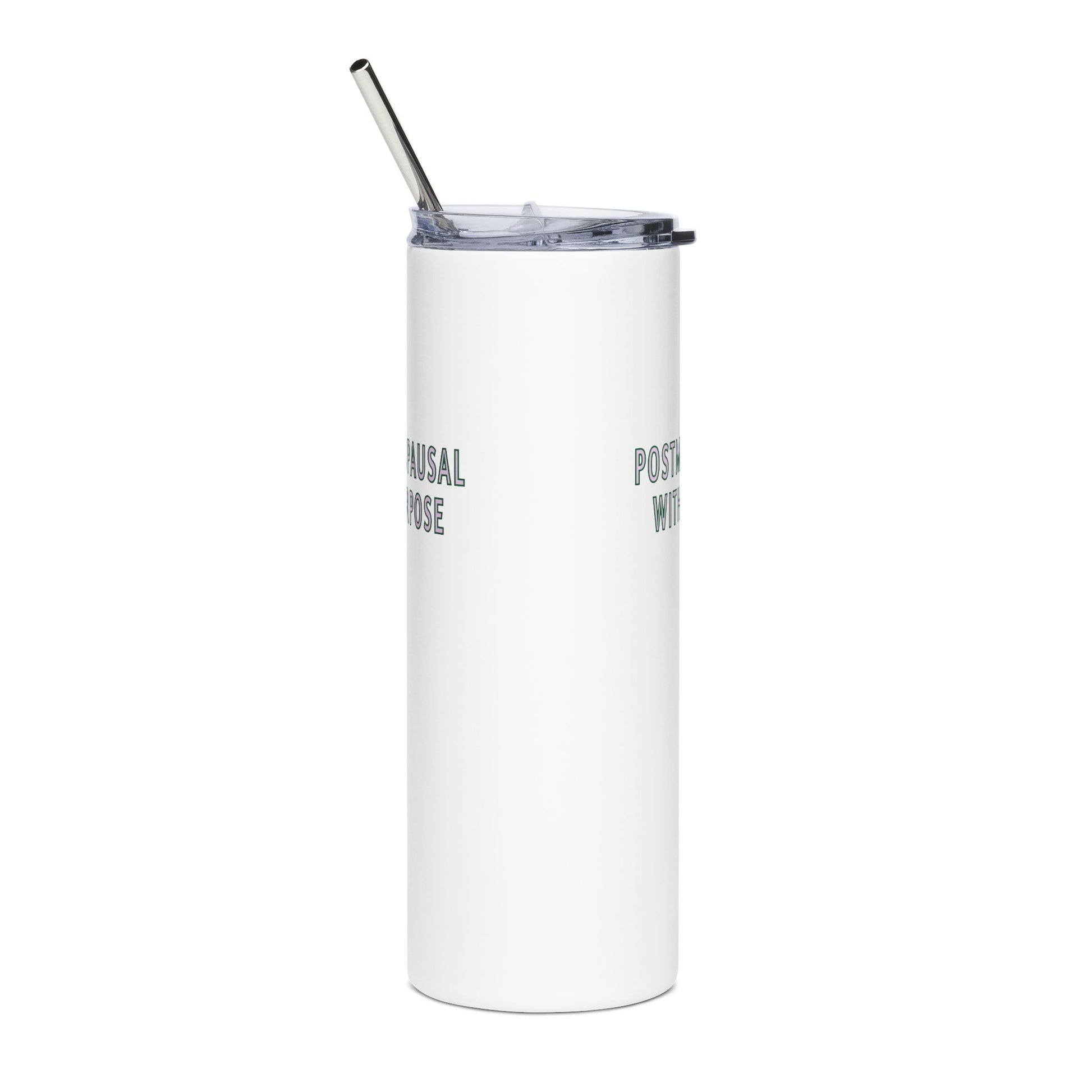 "Postmenopausal With Purpose" Tumbler - #NoPauseForMenopause