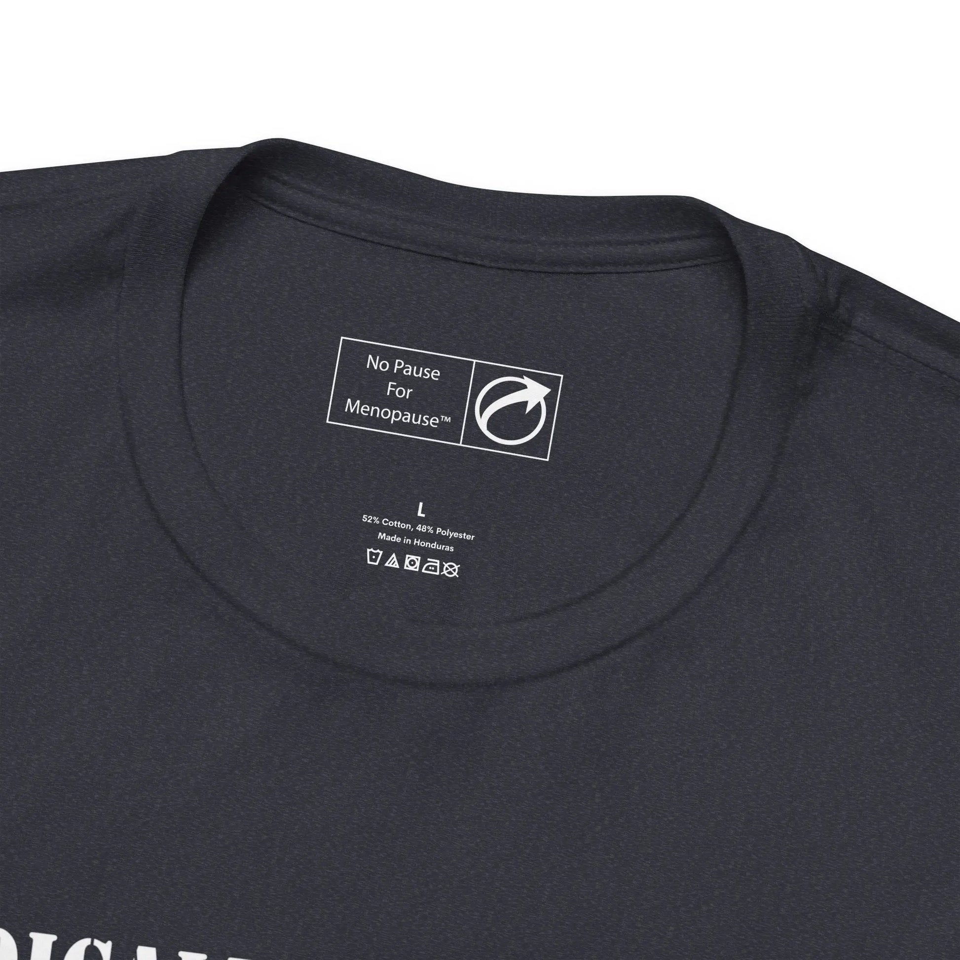 "Medically Menopausal: Strong AF" Unisex Tee Printify