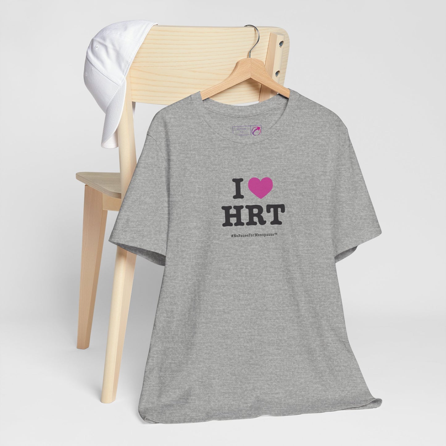"I Heart HRT" Unisex Tee - #NoPauseForMenopause