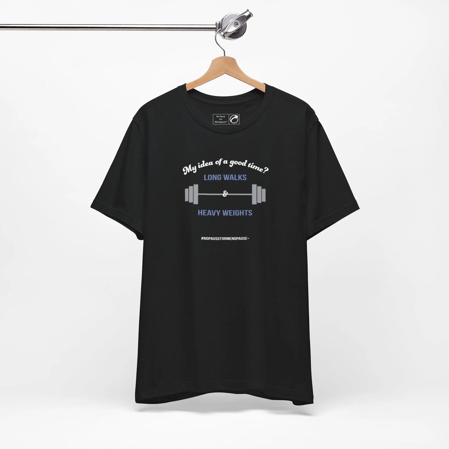"Long Walks & Heavy Weights" Unisex Tee Printify