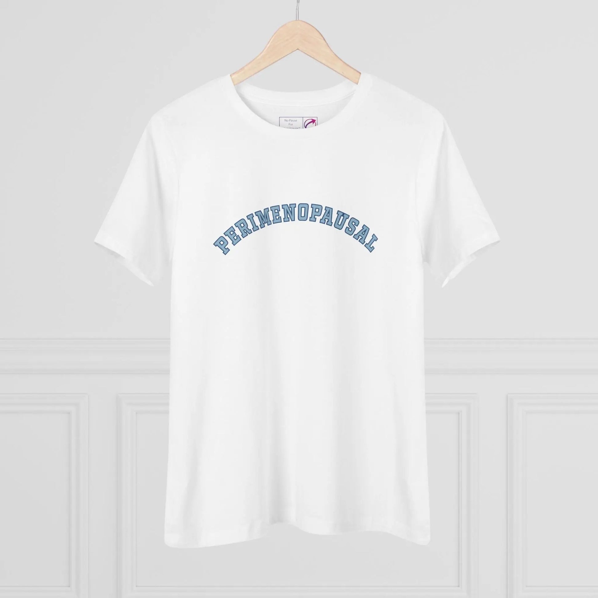 "Perimenopausal" Women's Tee Printify