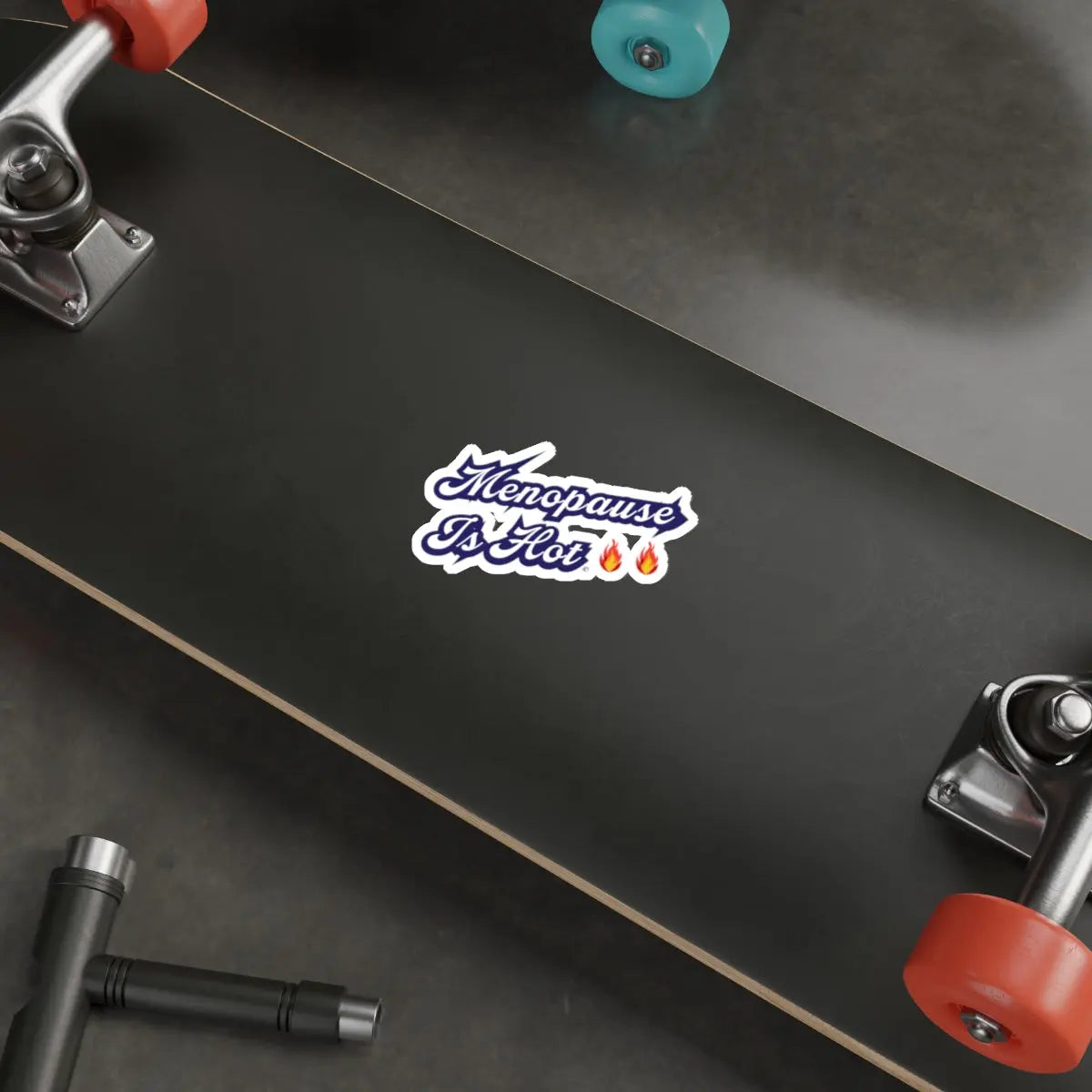 "Menopause is Hot" Sticker Printify