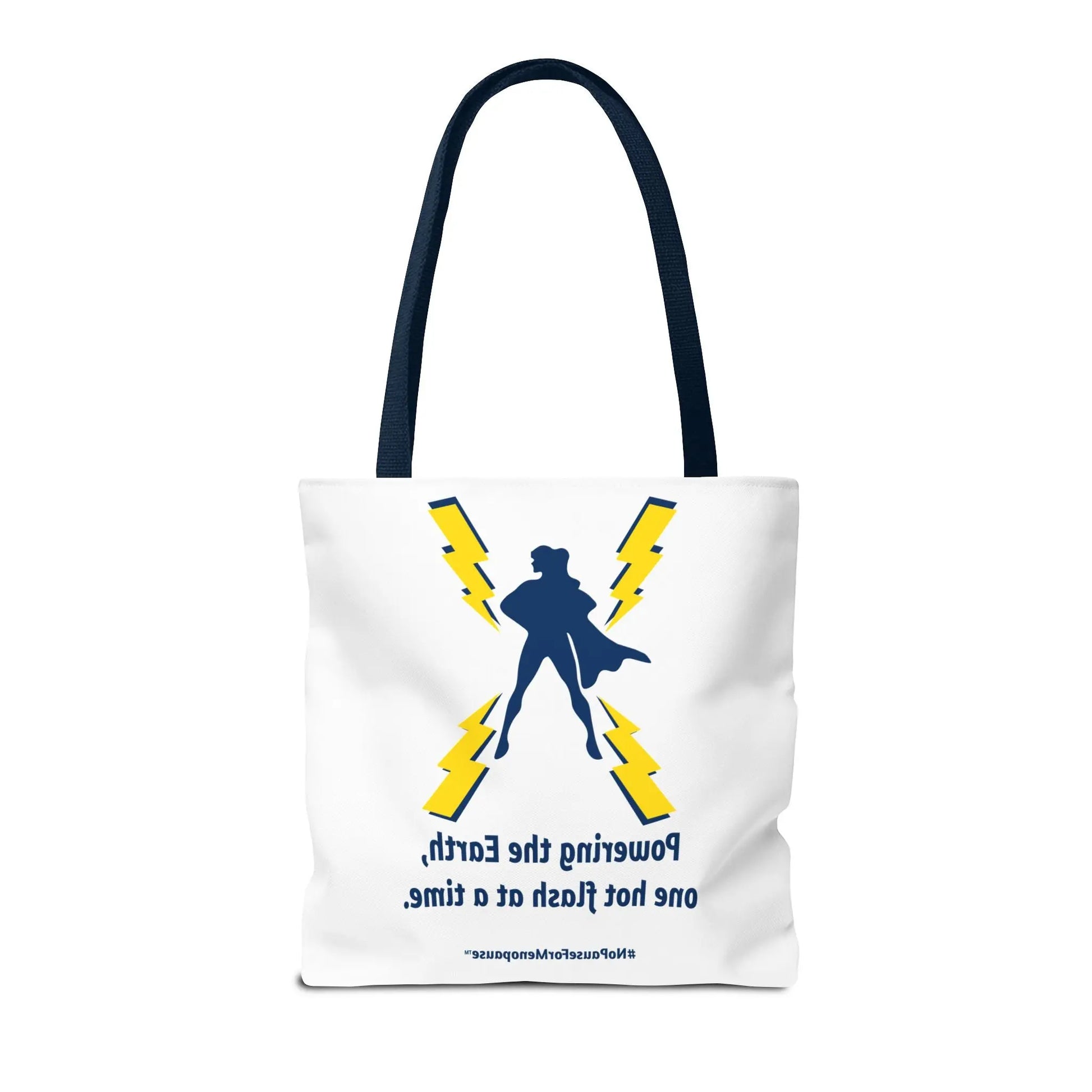 "Hot Flash Powering the Earth" Tote Bag Printify