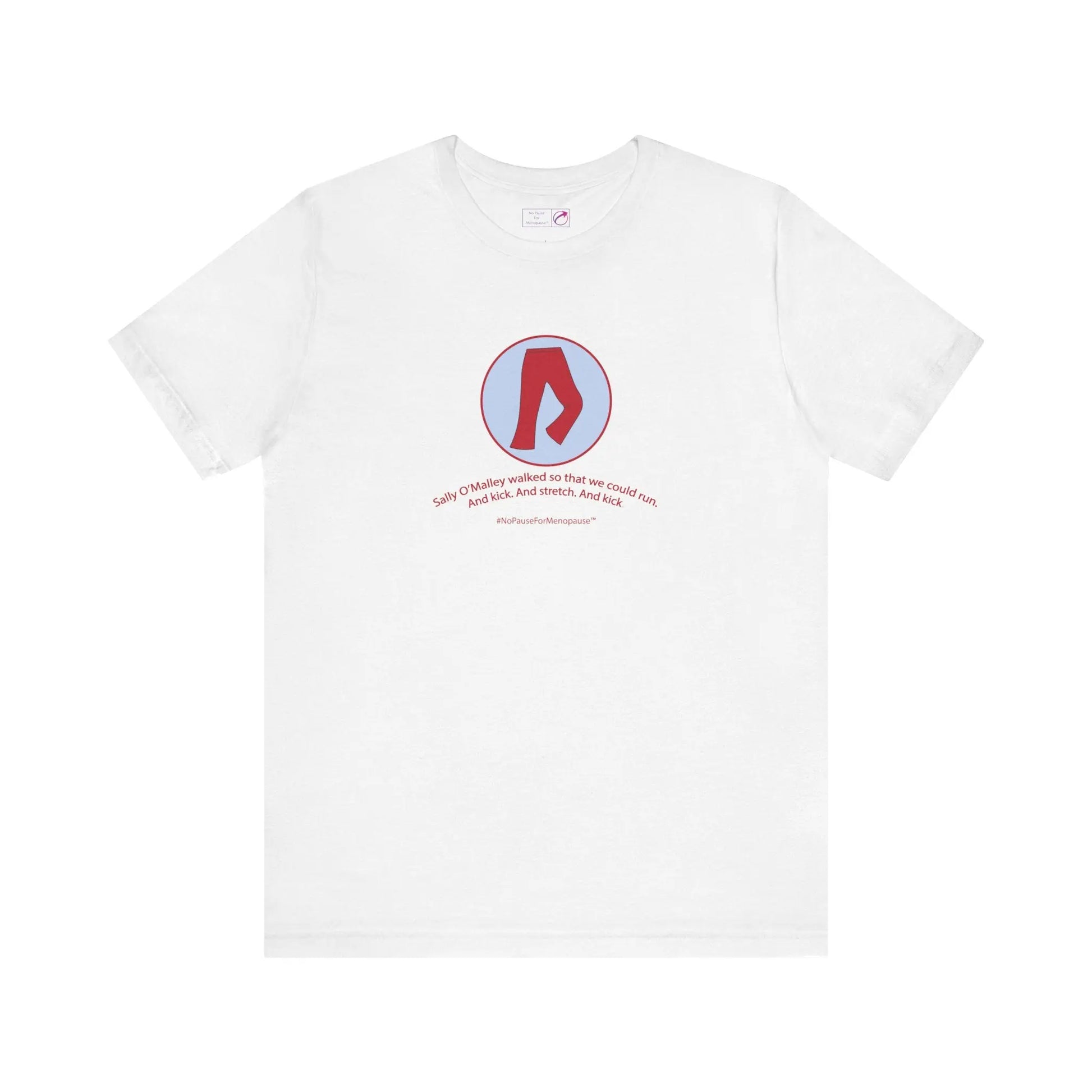 "Sally O'Malley Walked" Unisex Tee Printify
