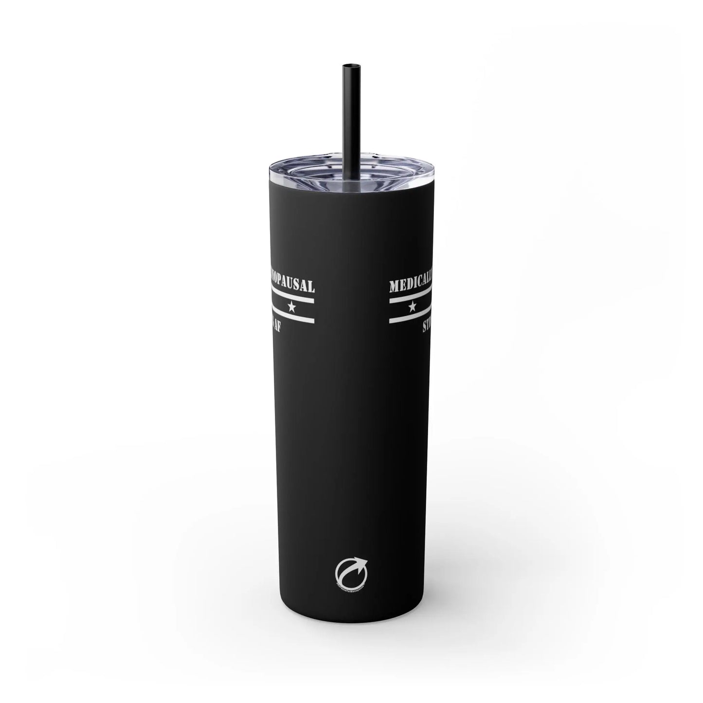 "Medically Menopausal: Strong AF" Tumbler Printify