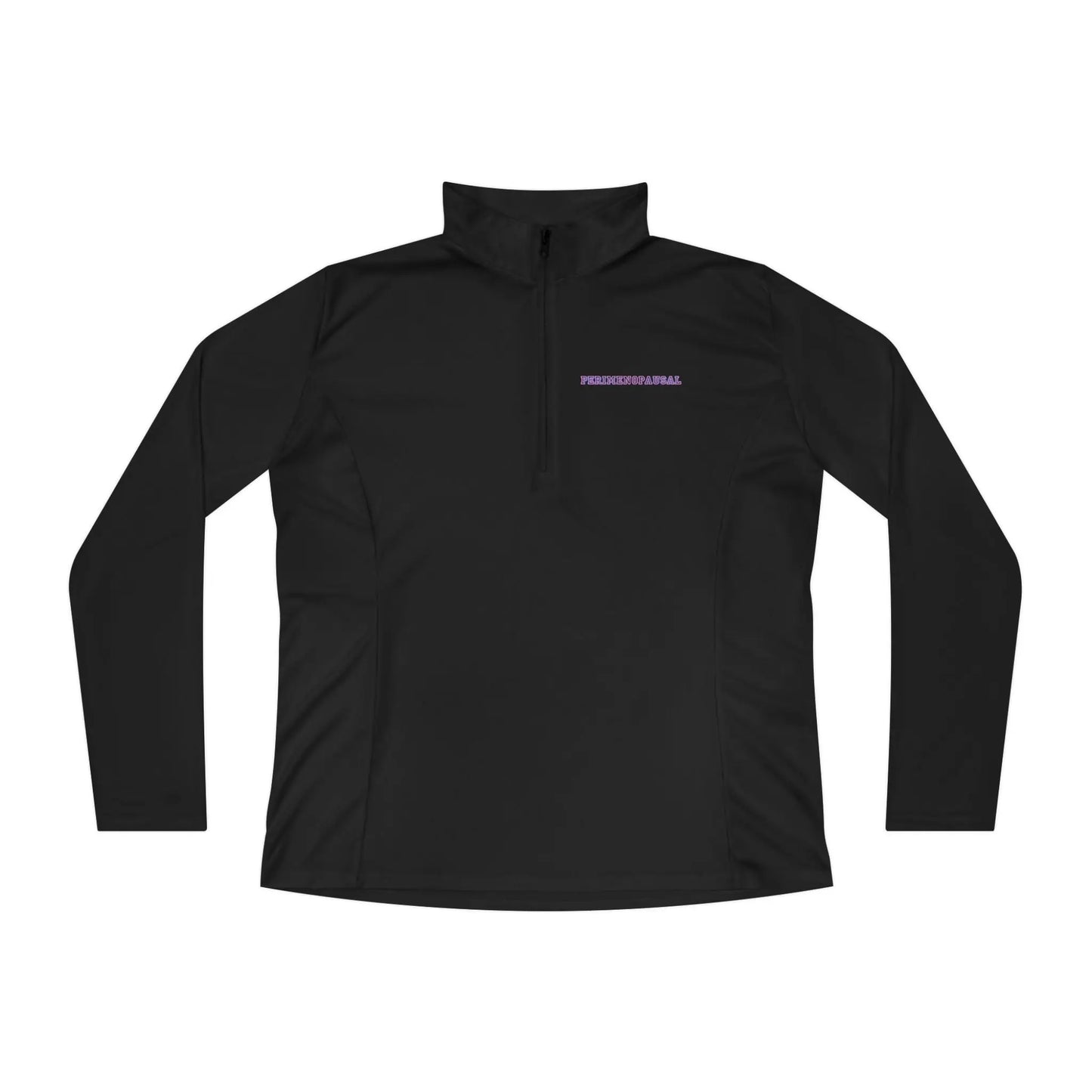 "Perimenopausal" Ladies Quarter-Zip Pullover Printify