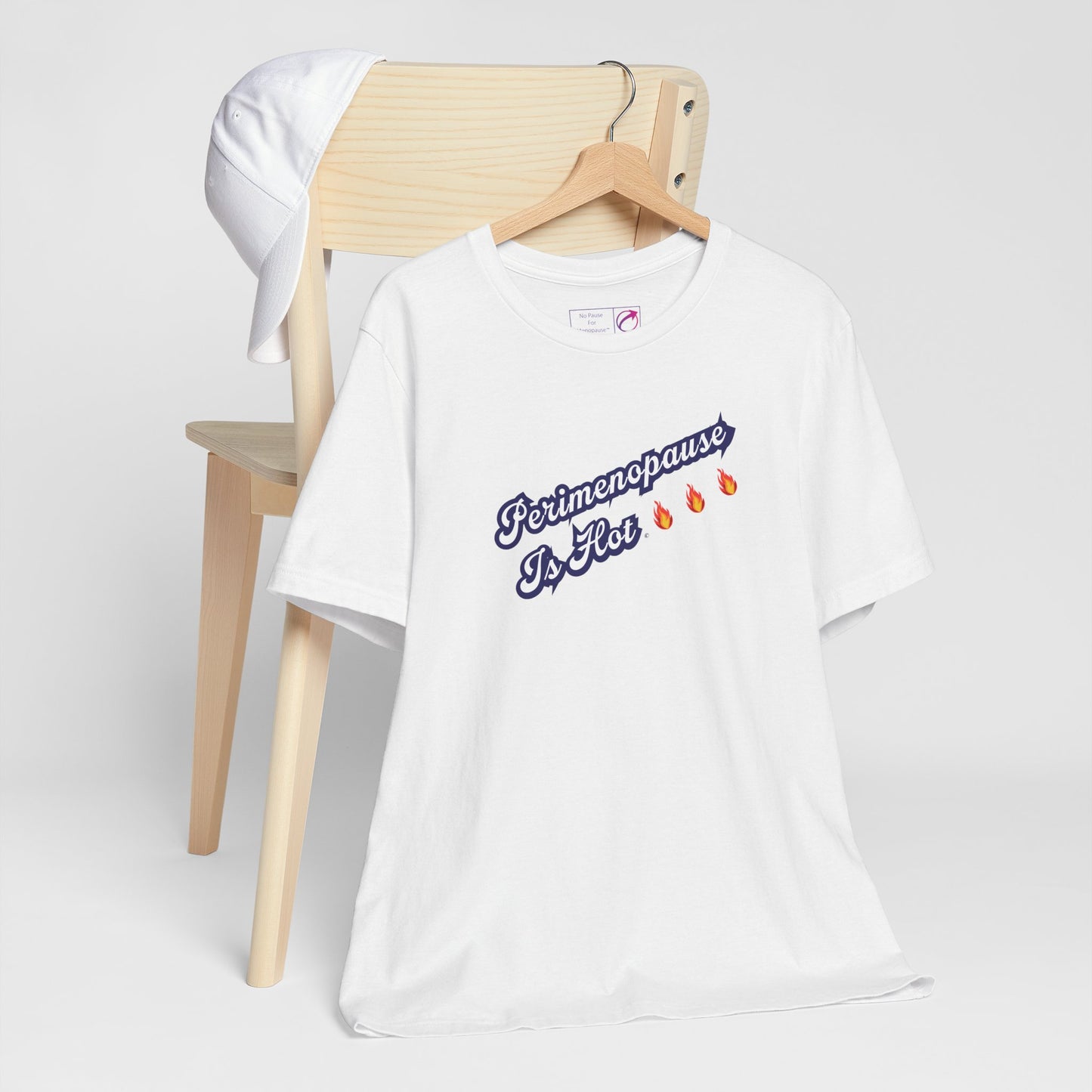 "Perimenopause Is Hot" Unisex Tee - #NoPauseForMenopause
