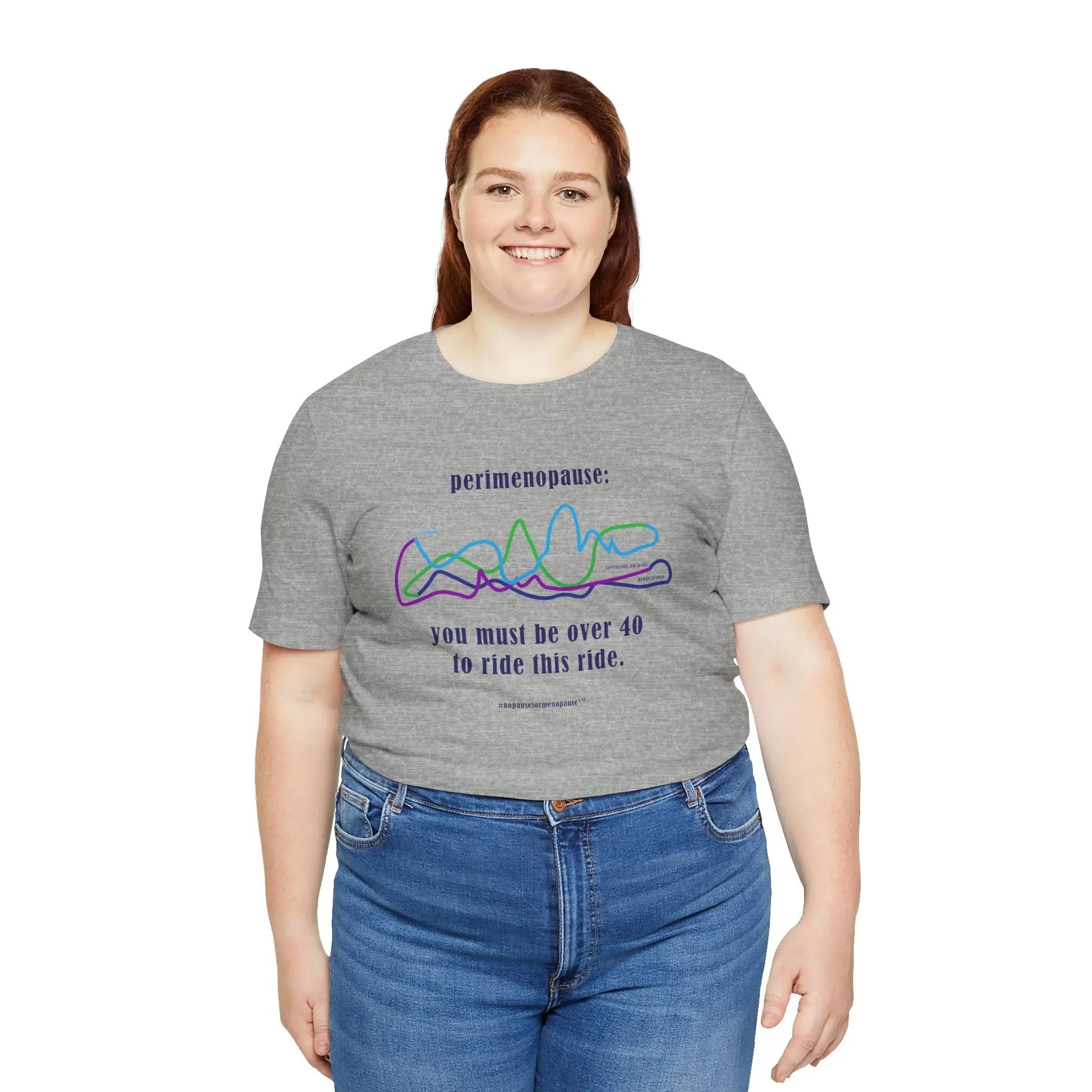 Perimenopause "Ride this Ride" Unisex Tee Printify