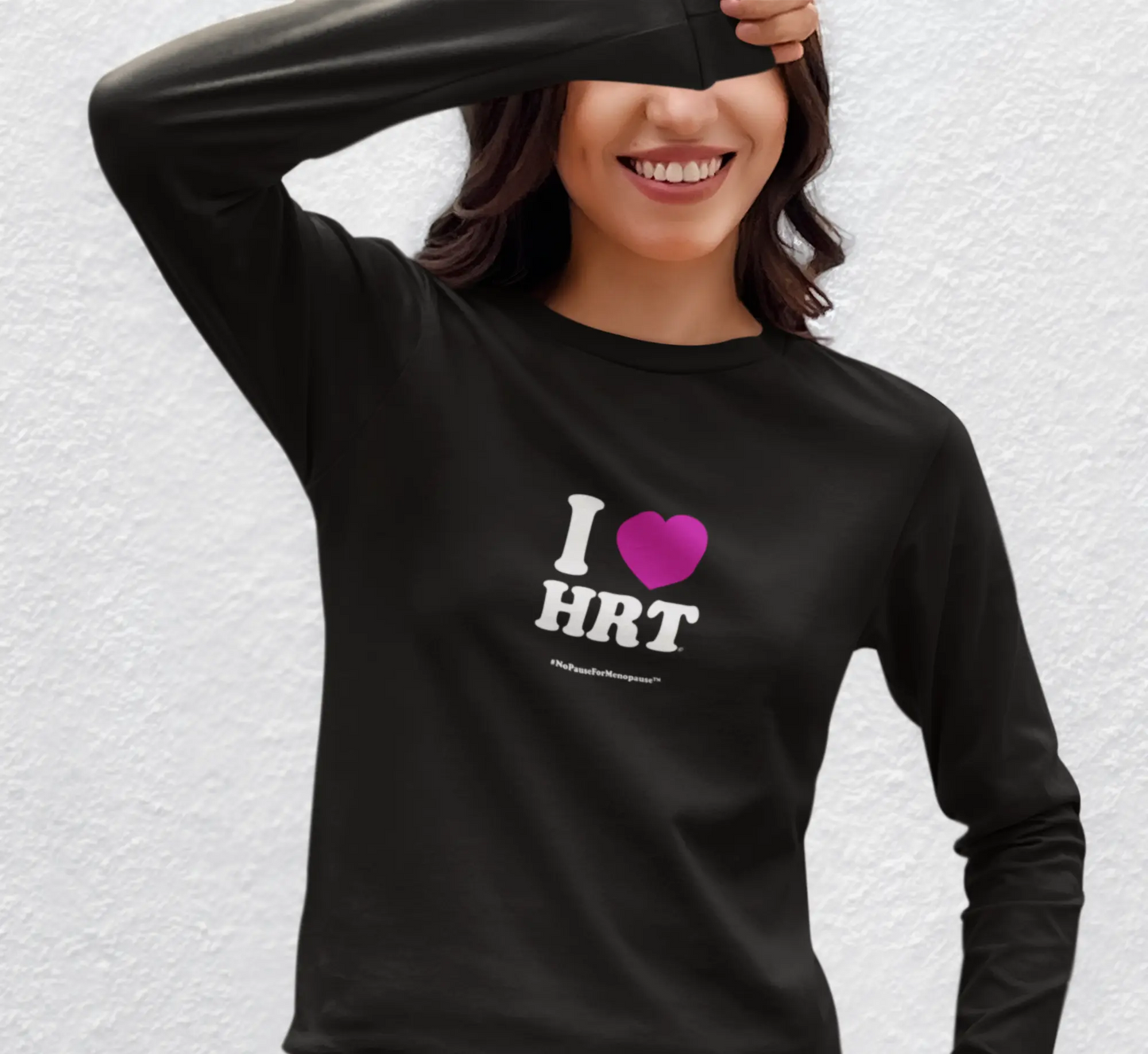 "I Heart HRT" Long Sleeve - #NoPauseForMenopause