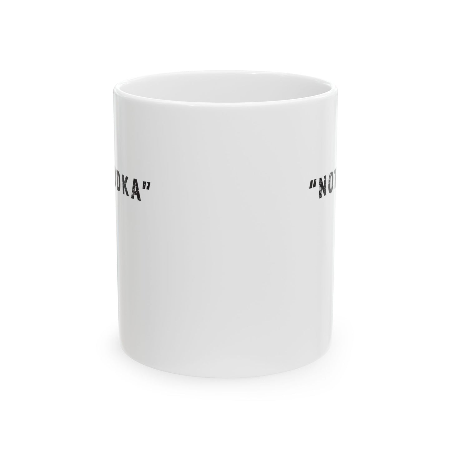 "Not Vodka" Ceramic Mug - #NoPauseForMenopause