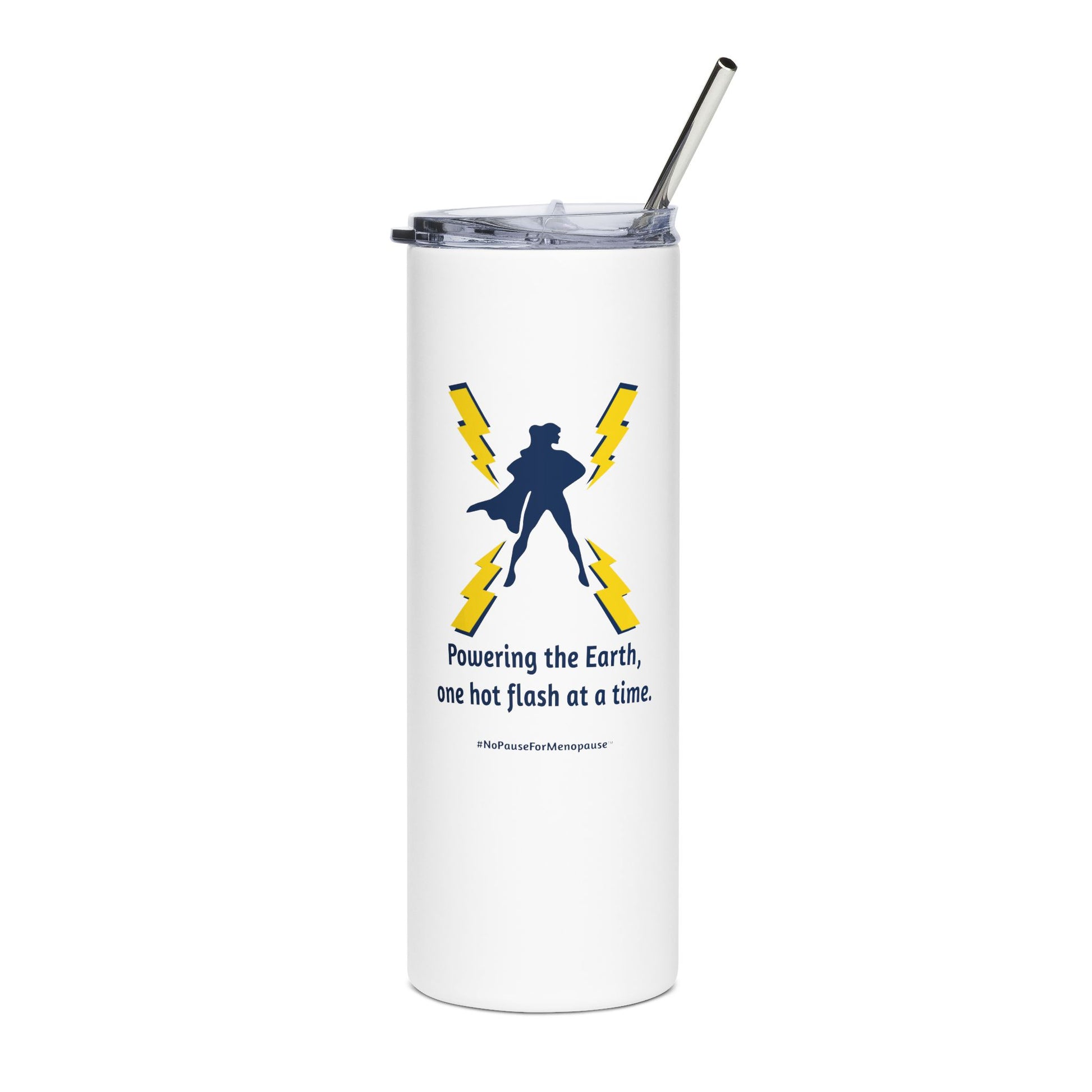 "Powering the Earth" Tumbler - #NoPauseForMenopause