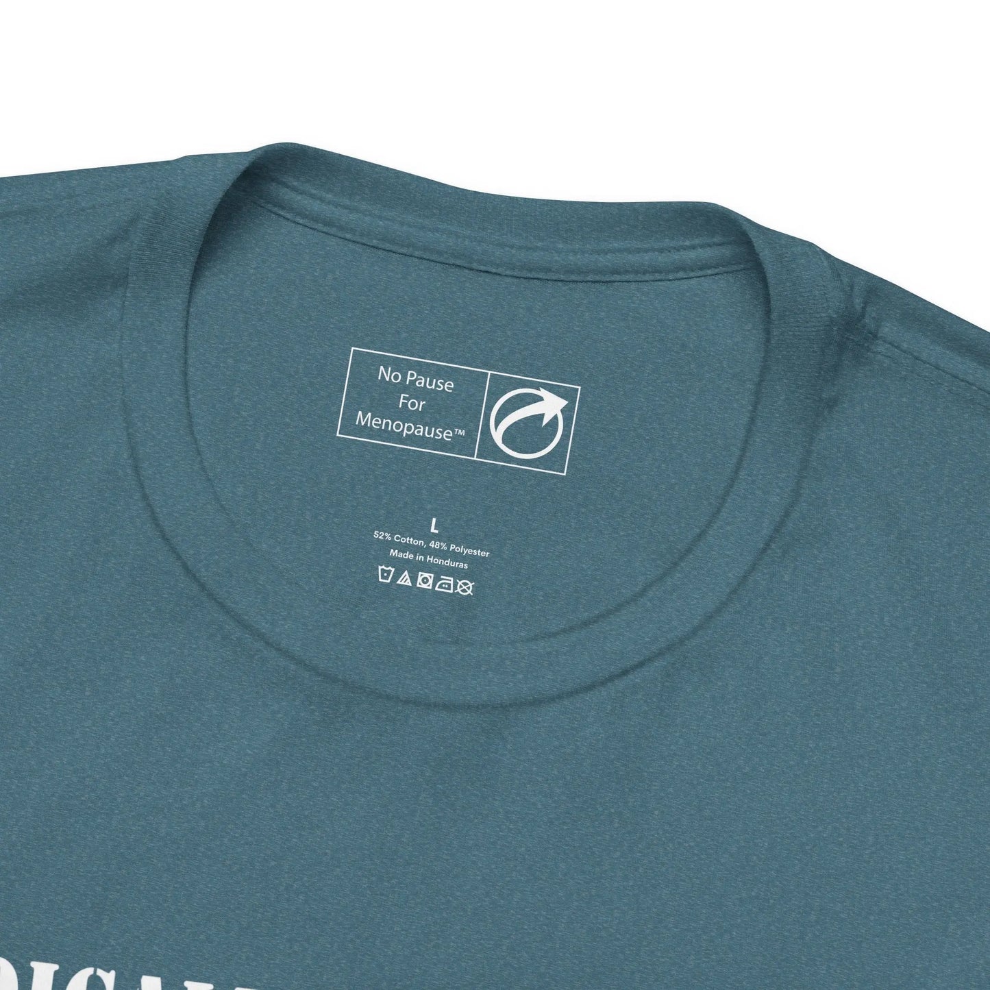 "Medically Menopausal: Strong AF" Unisex Tee Printify