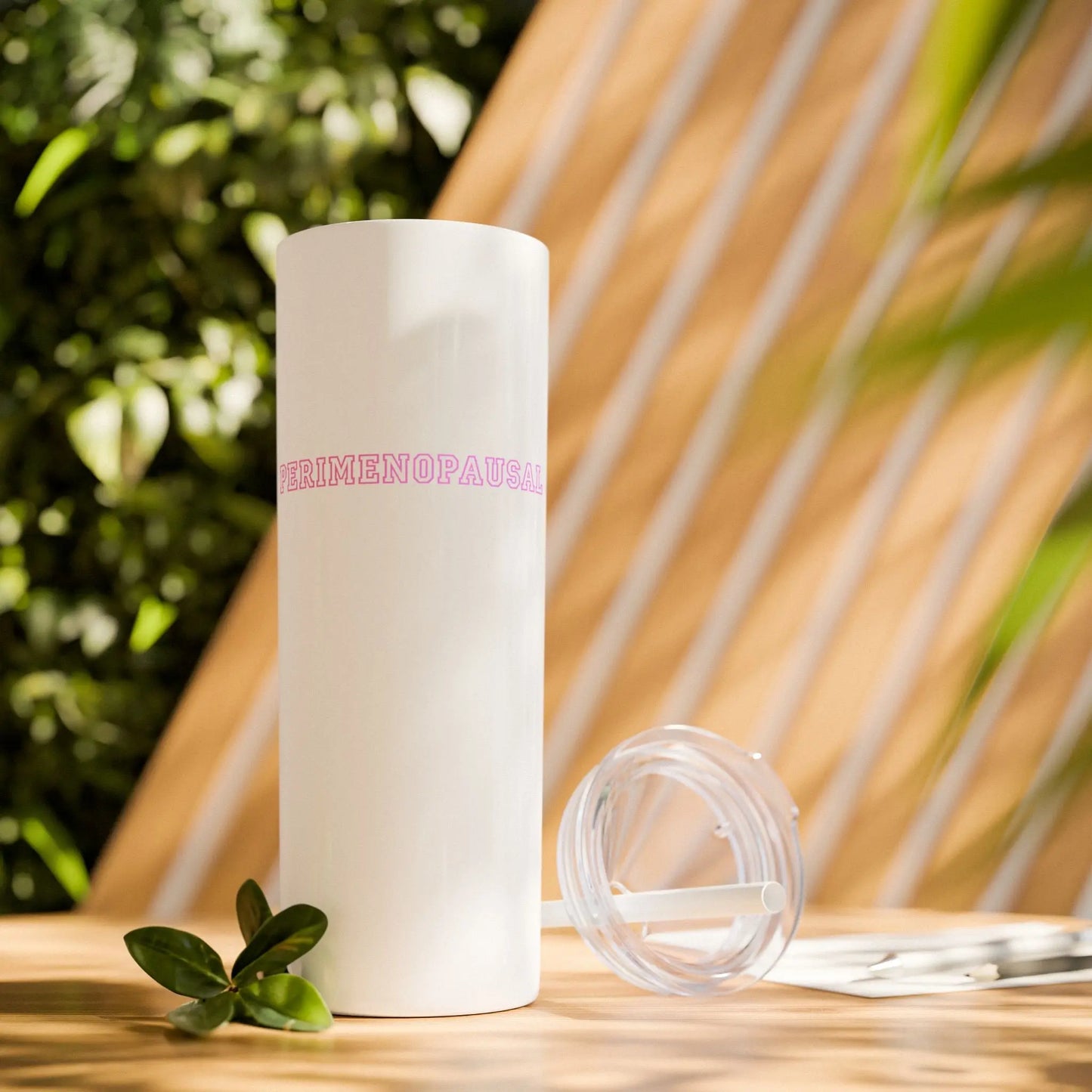 "Perimenopausal" Skinny Tumbler with Straw (Color: White) - #NoPauseForMenopause