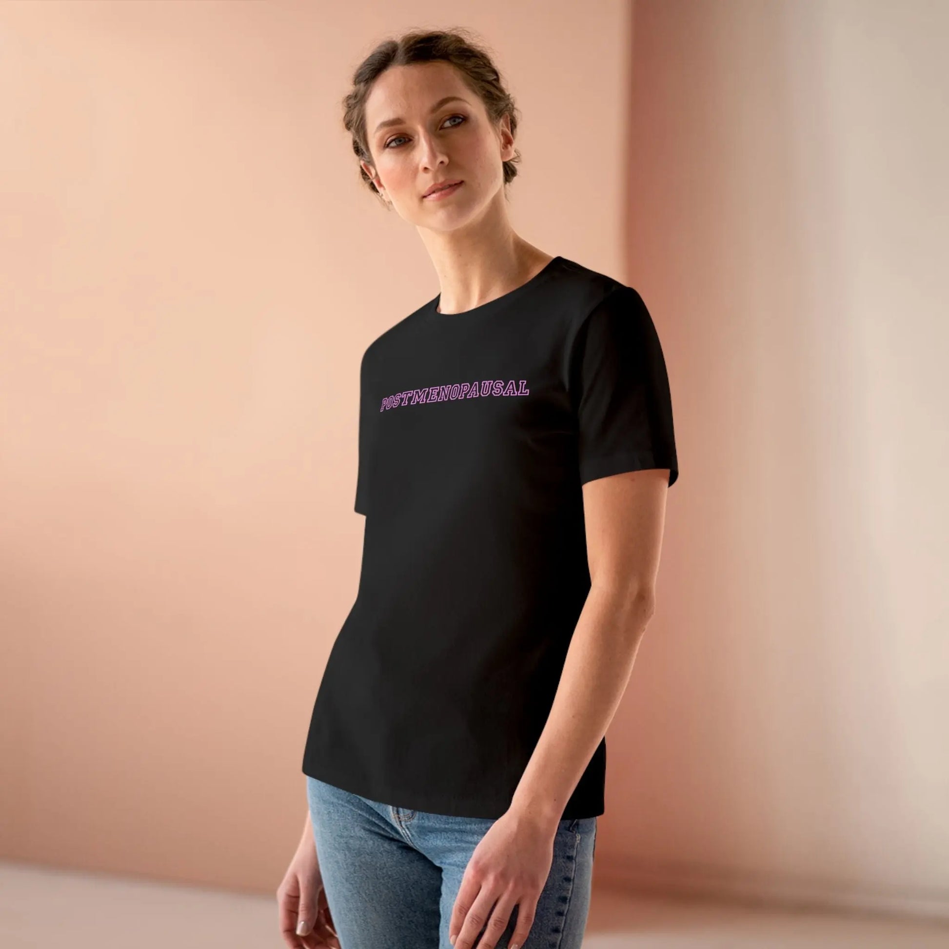 Woman wearing "Postmenopausal" Tee (Black with Pink Lettering) - #NoPauseForMenopause