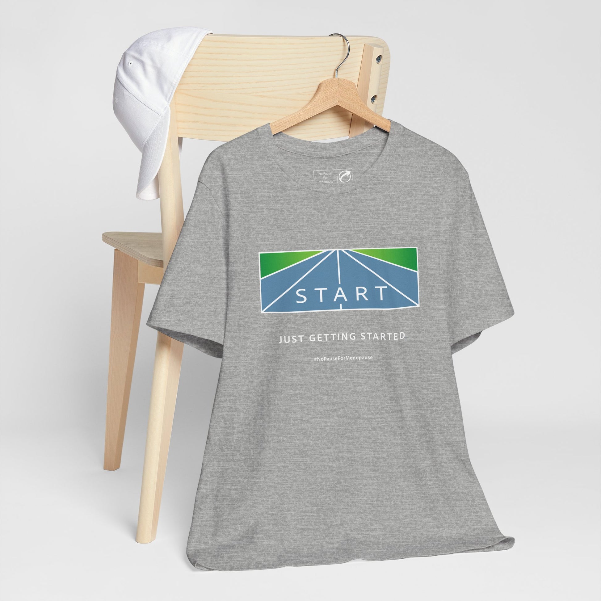"Just Getting Started" Unisex Tee - #NoPauseForMenopause