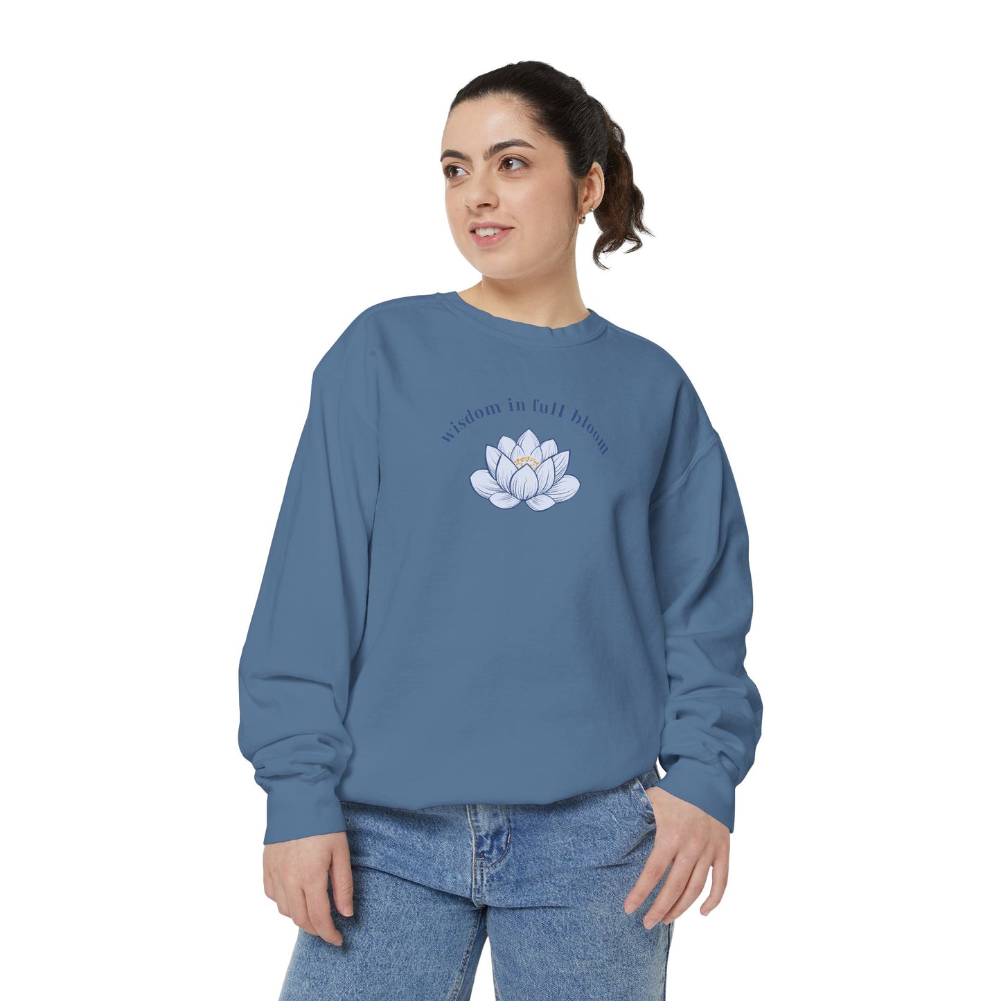 "Wisdom In Full Bloom" Sweatshirt - #NoPauseForMenopause