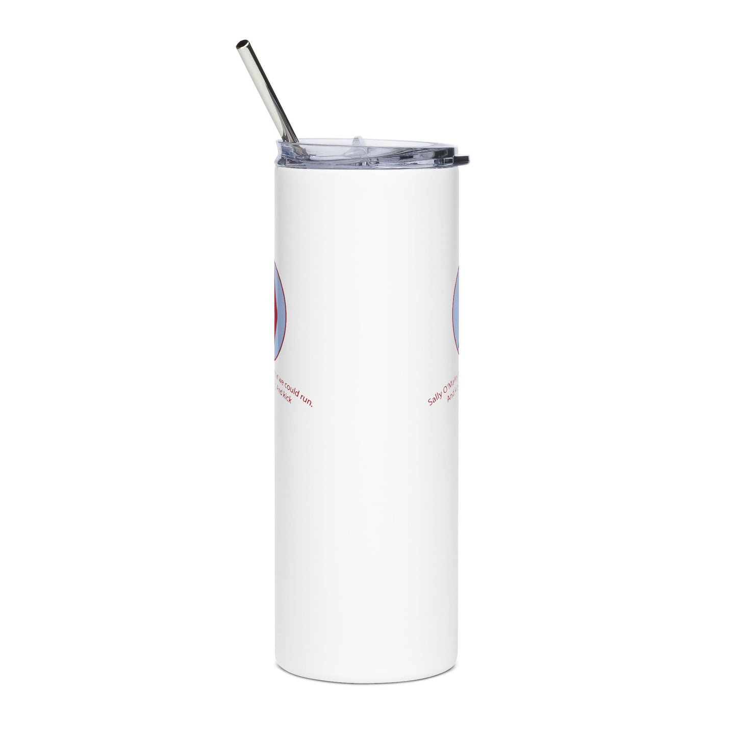 "Sally O'Malley Walked" Tumbler - #NoPauseForMenopause