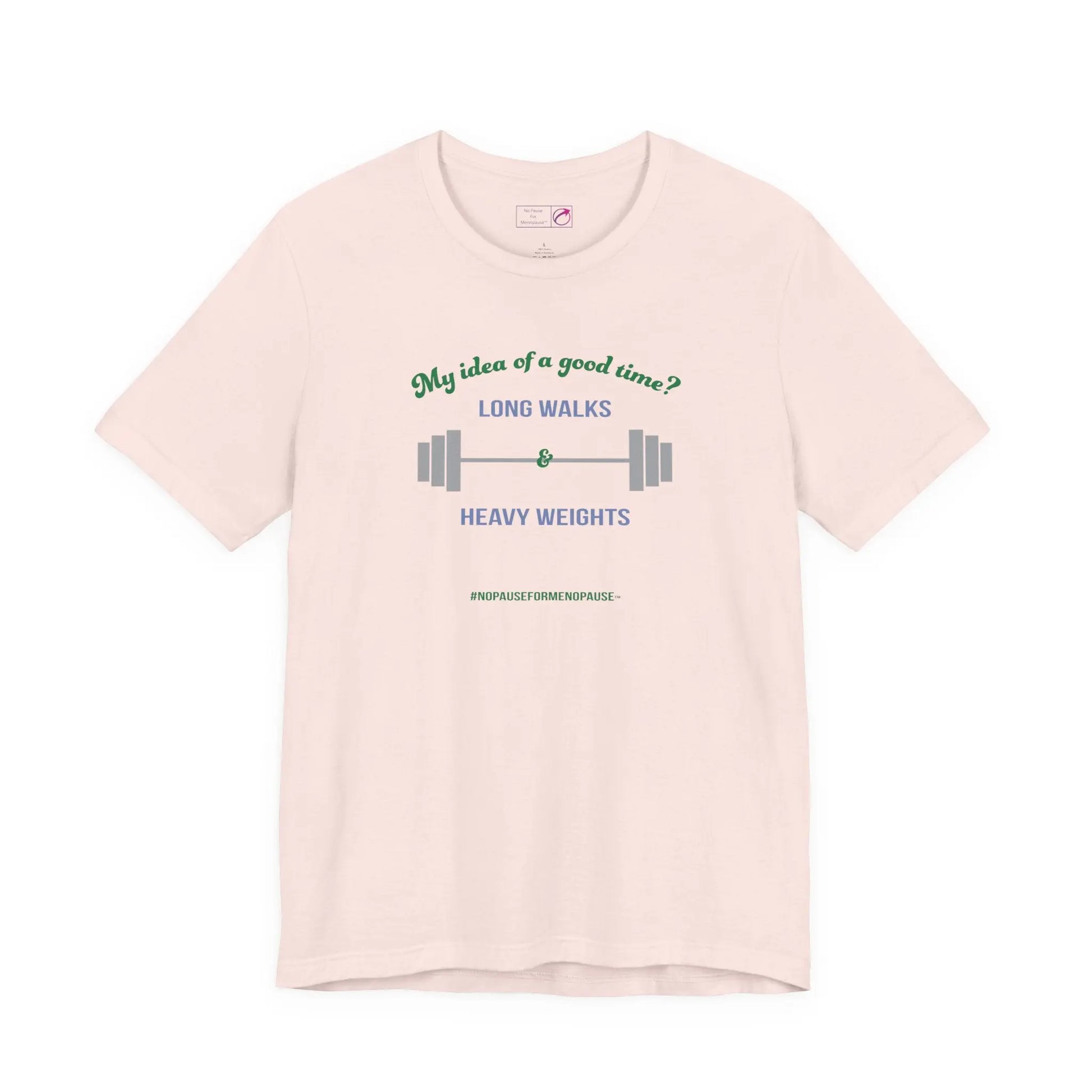 "Long Walks & Heavy Weights" Unisex Tee Printify