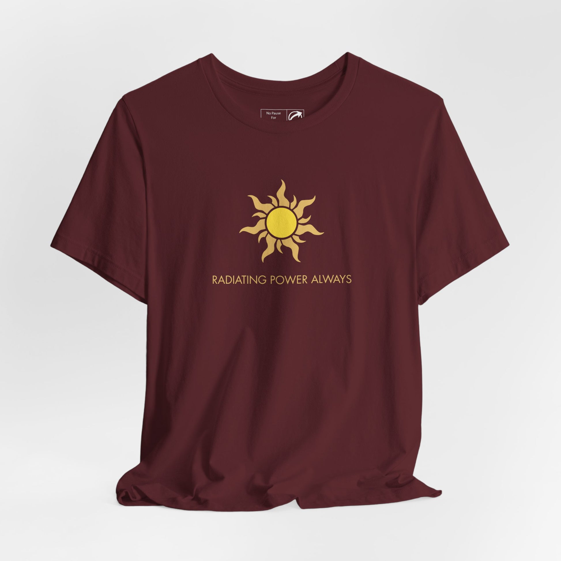 "Radiating Power Always" Tee - #NoPauseForMenopause