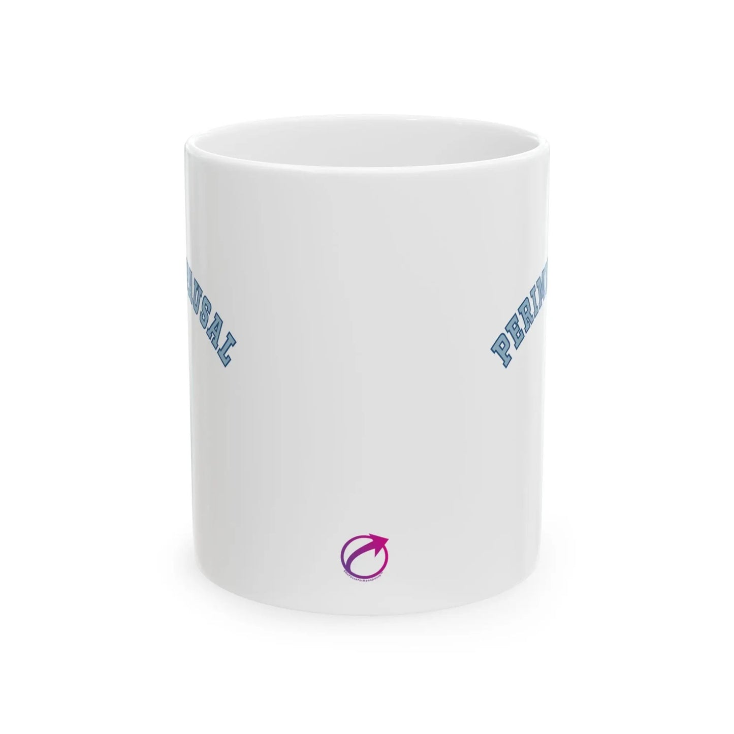 "Perimenopausal" Ceramic Mug Printify