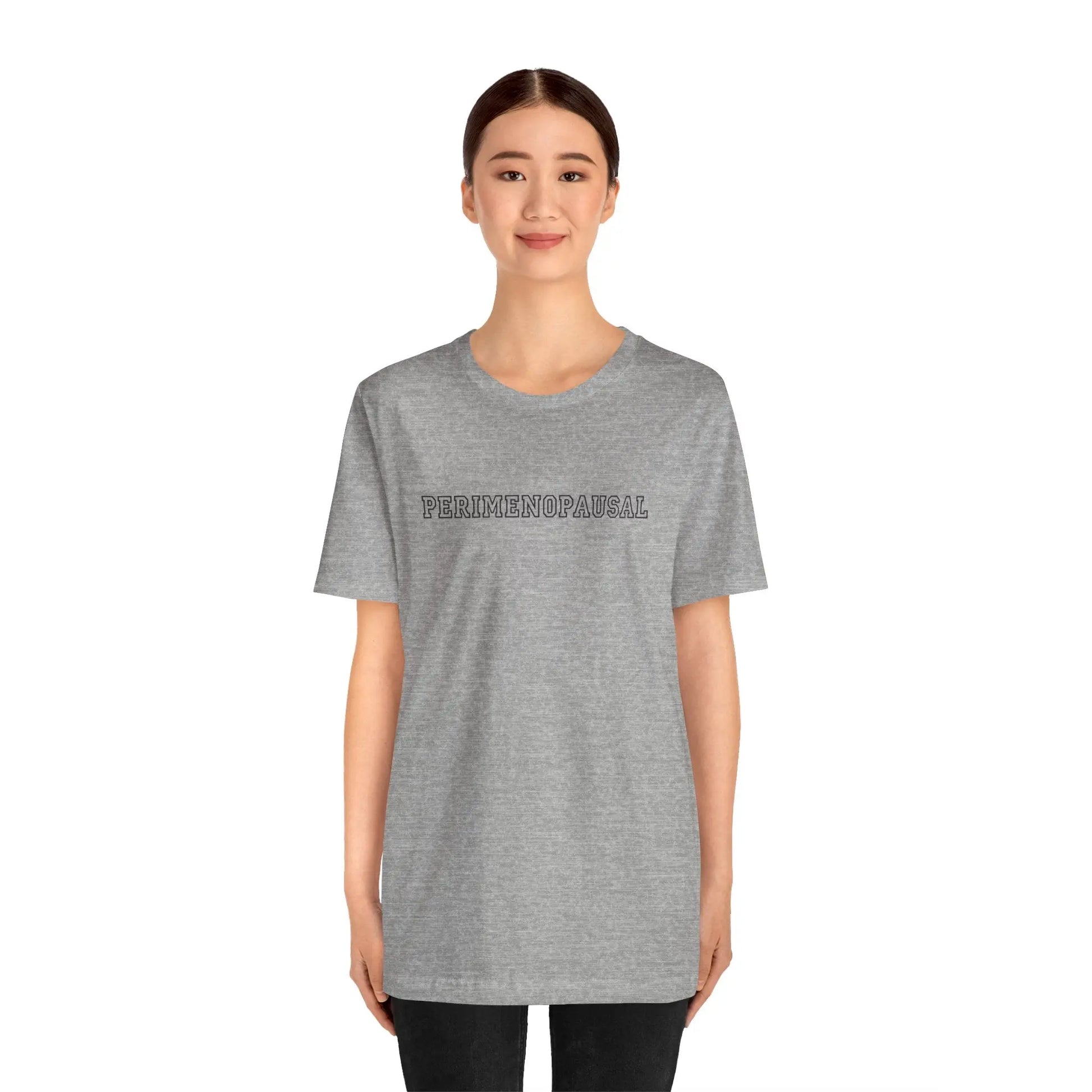 "Perimenopausal" Unisex Tee Printify