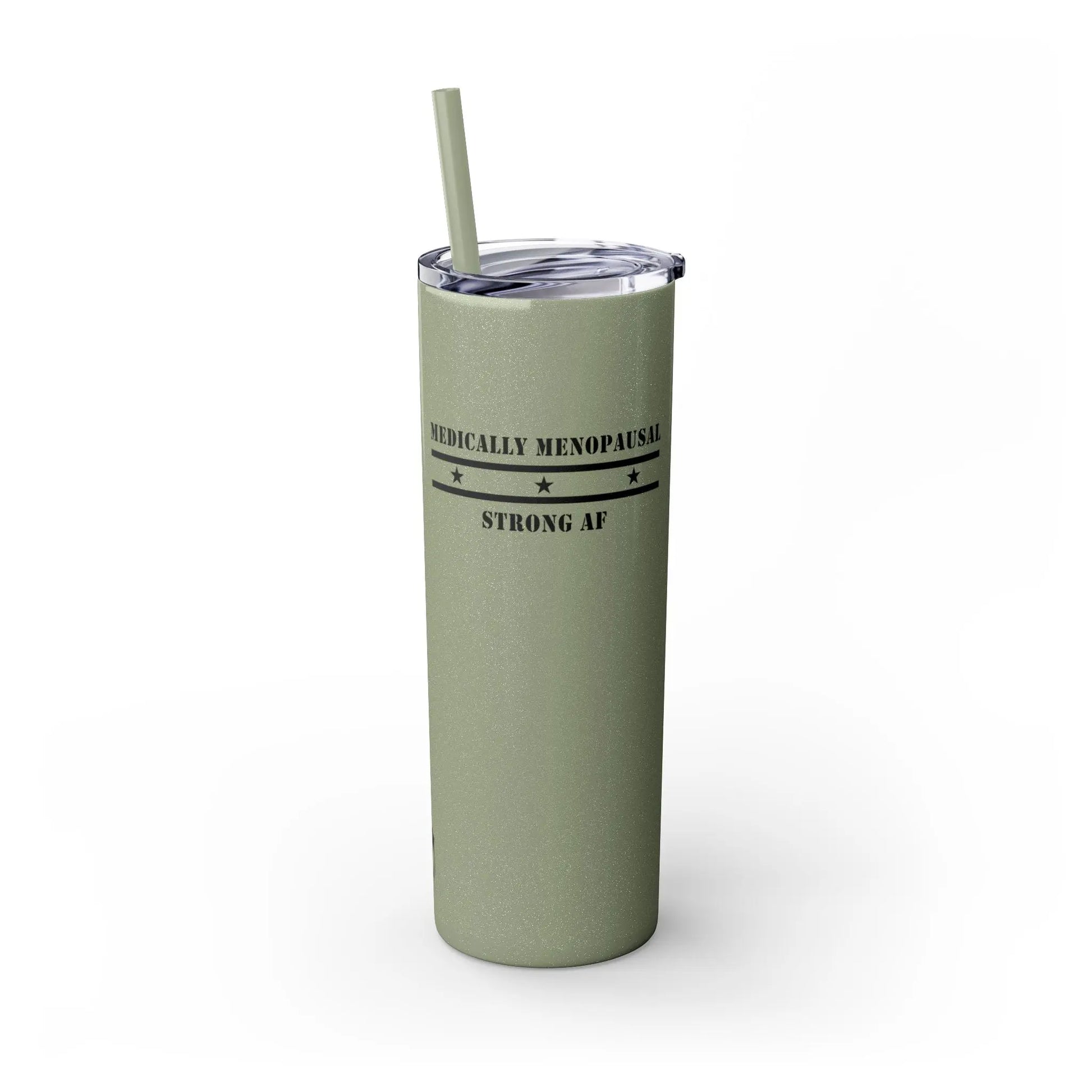"Medically Menopausal: Strong AF" Tumbler Printify