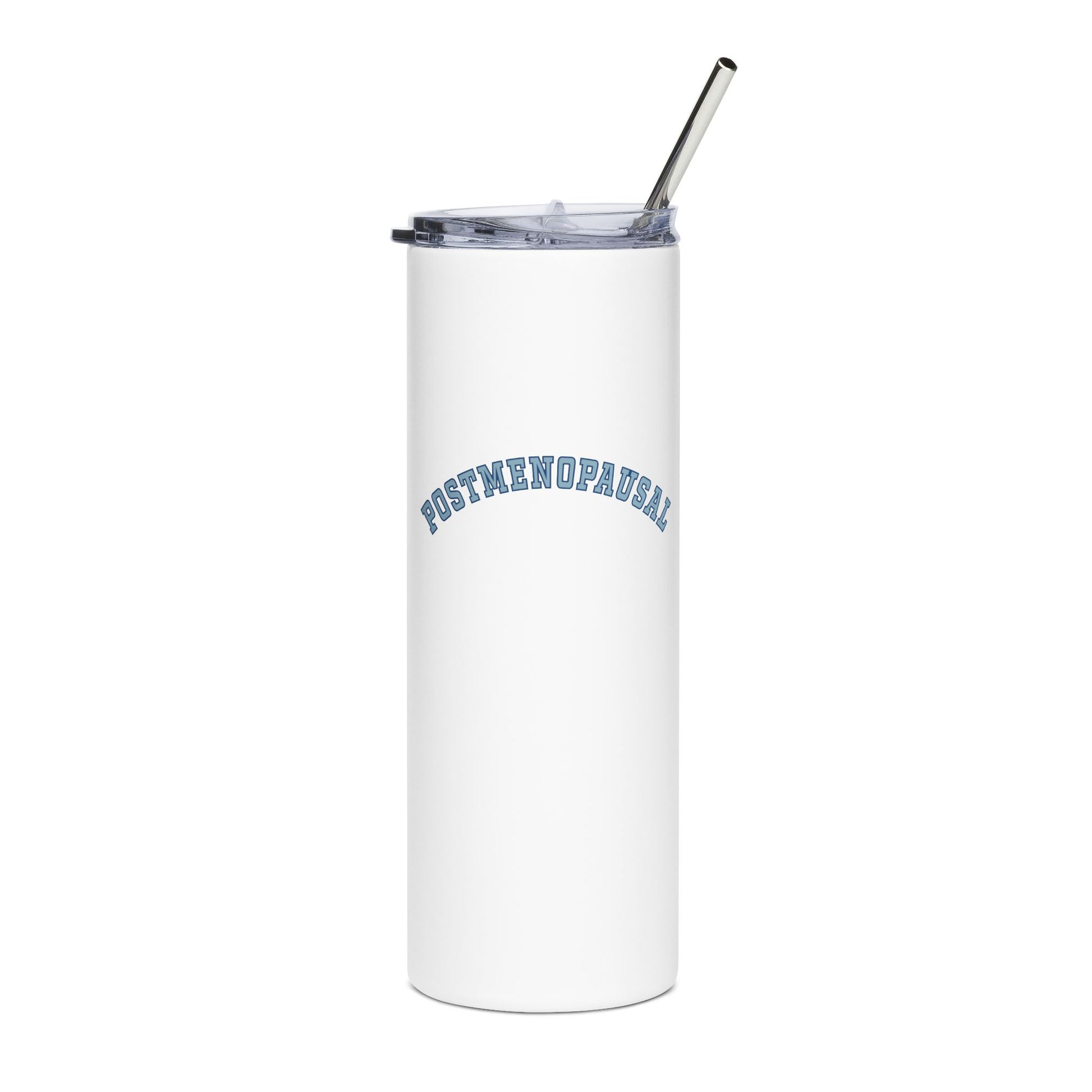 "Postmenopausal" Tumbler - #NoPauseForMenopause