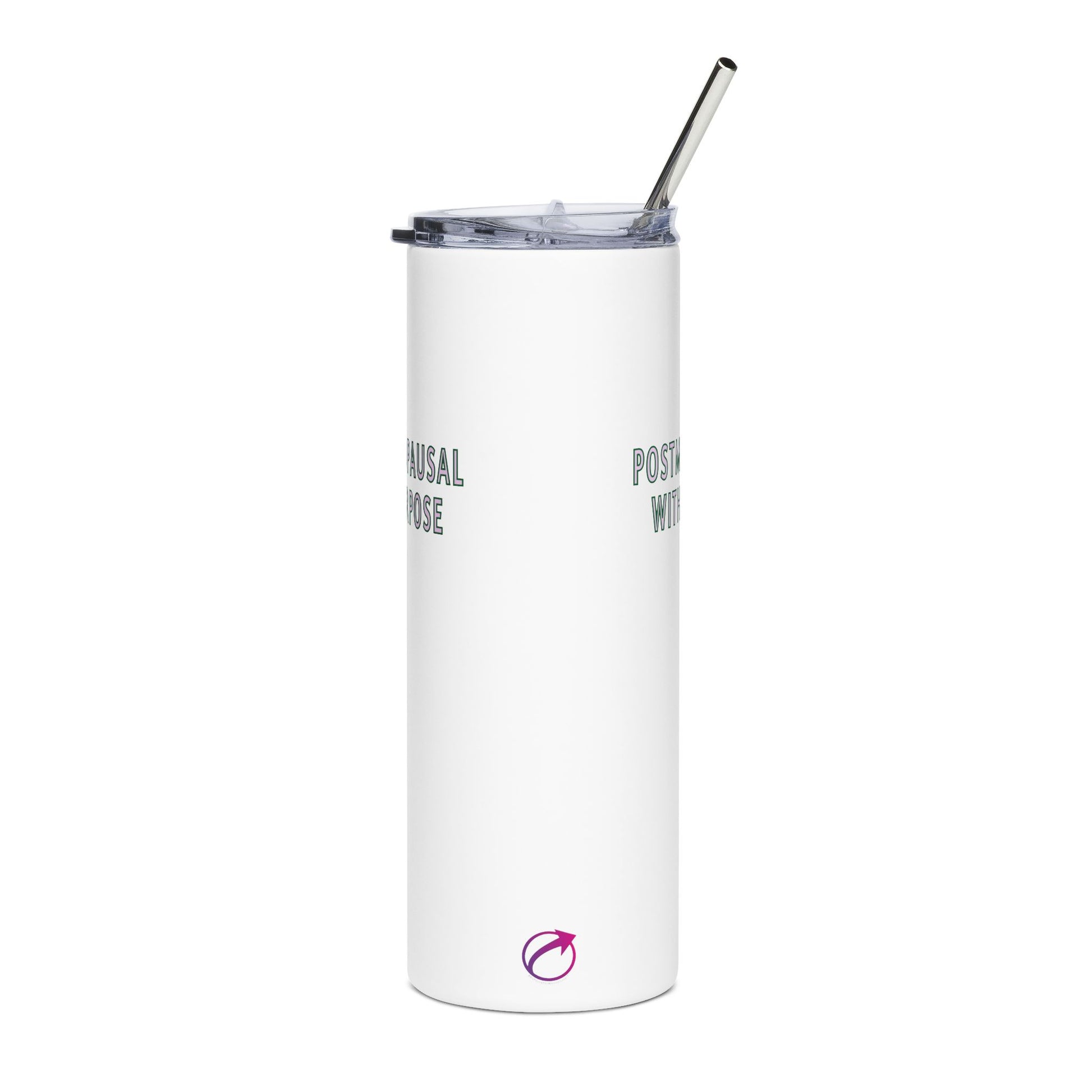 "Postmenopausal With Purpose" Tumbler - #NoPauseForMenopause