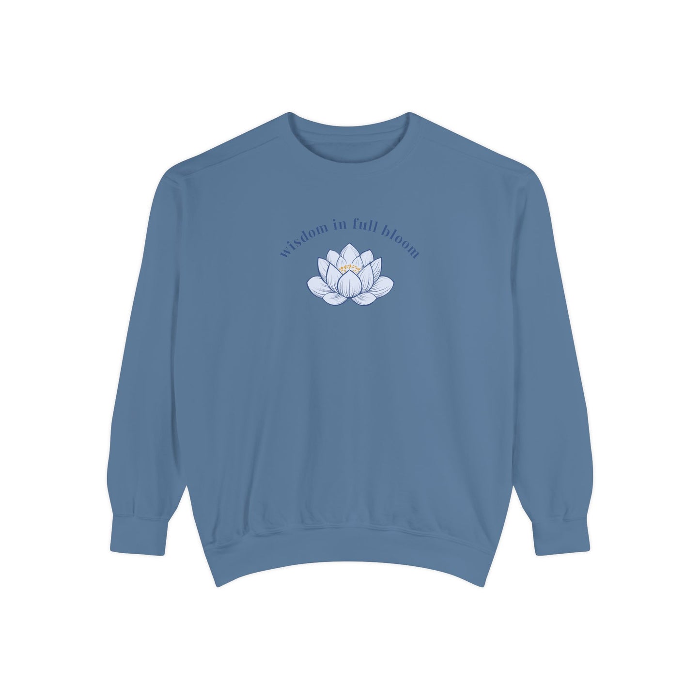 "Wisdom In Full Bloom" Sweatshirt - #NoPauseForMenopause