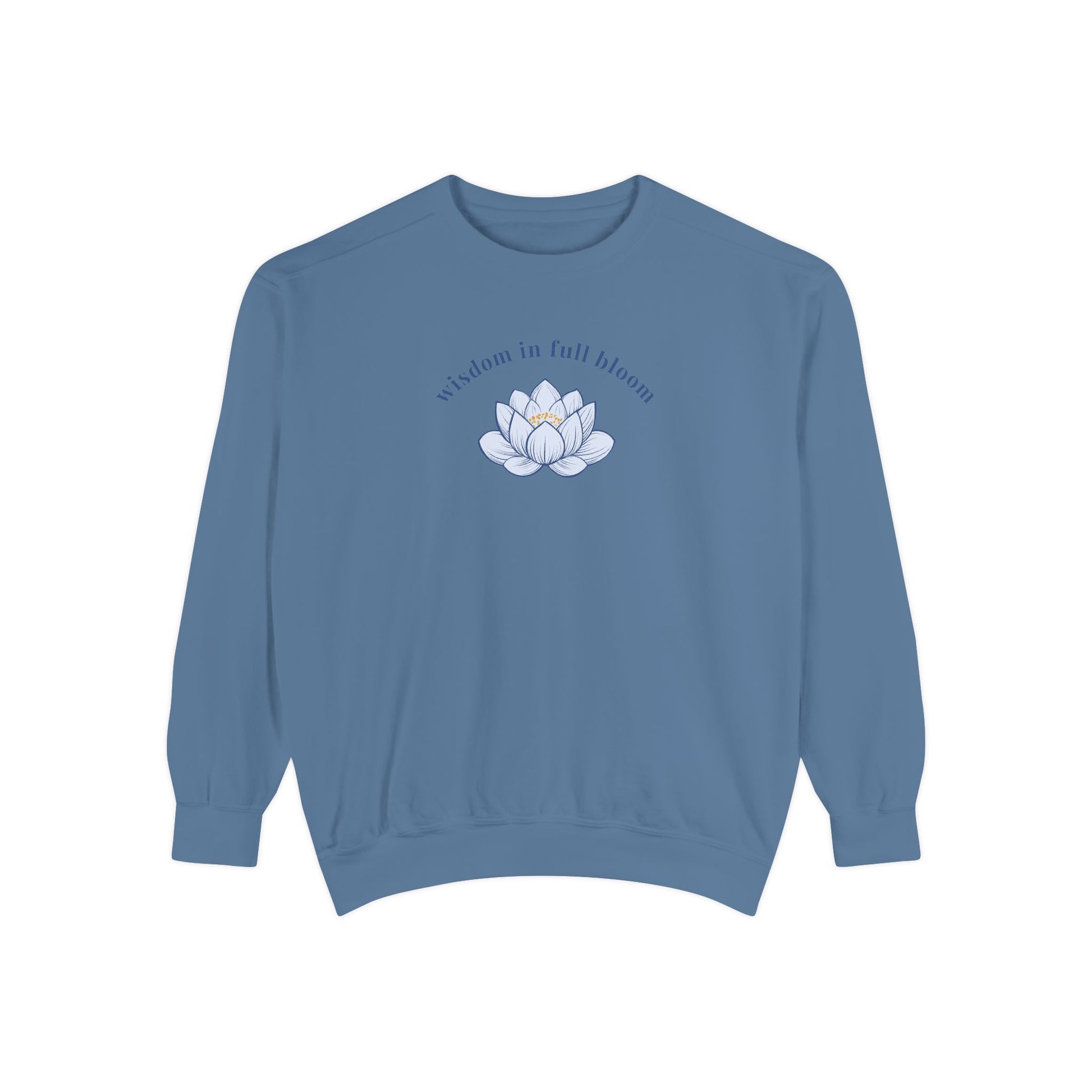 "Wisdom In Full Bloom" Sweatshirt - #NoPauseForMenopause