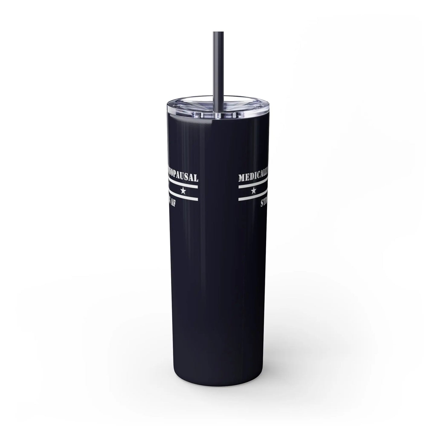 "Medically Menopausal: Strong AF" Tumbler Printify